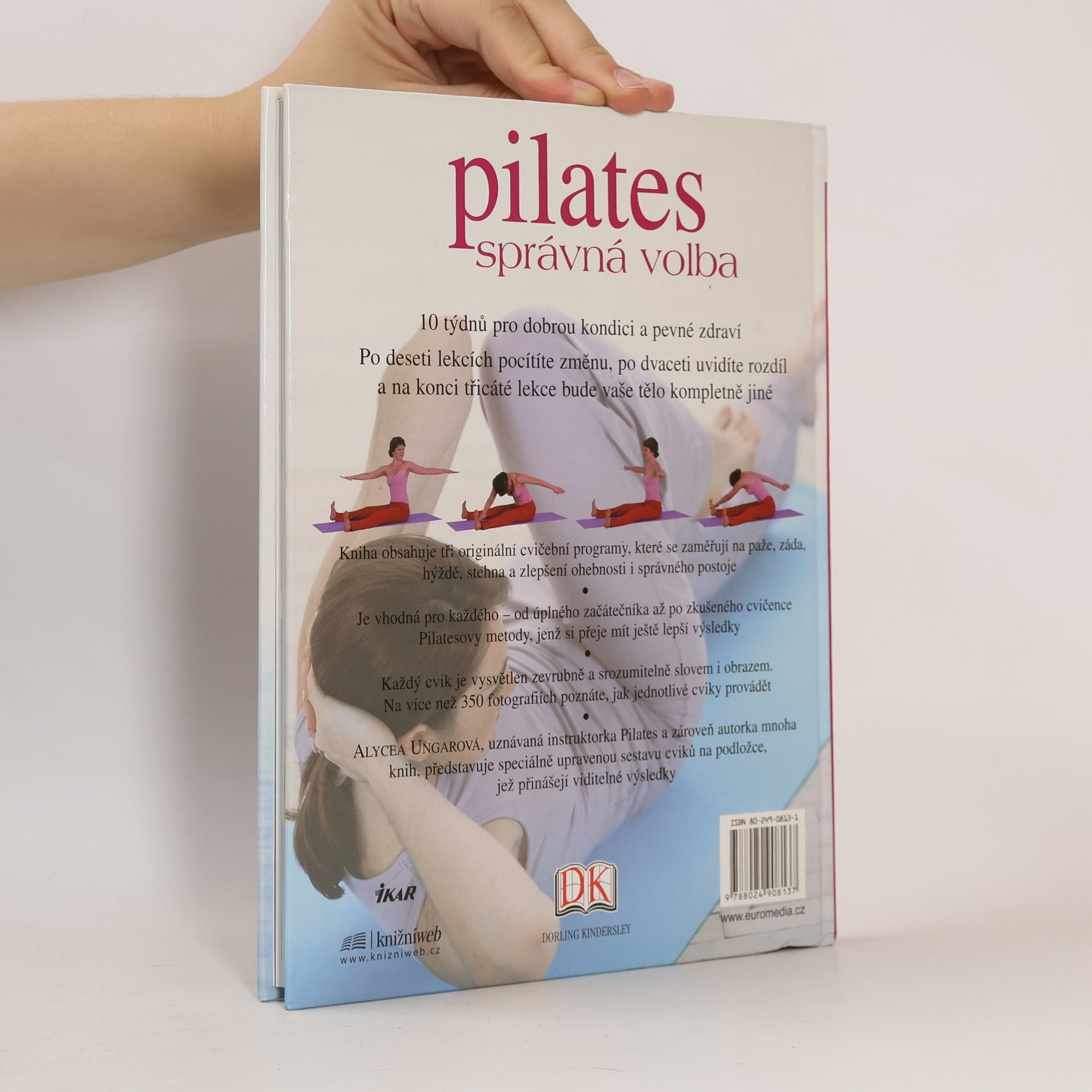 Alycea Ungaro Pilates-správná volba: Změňte svou postavu za 10 týdnů