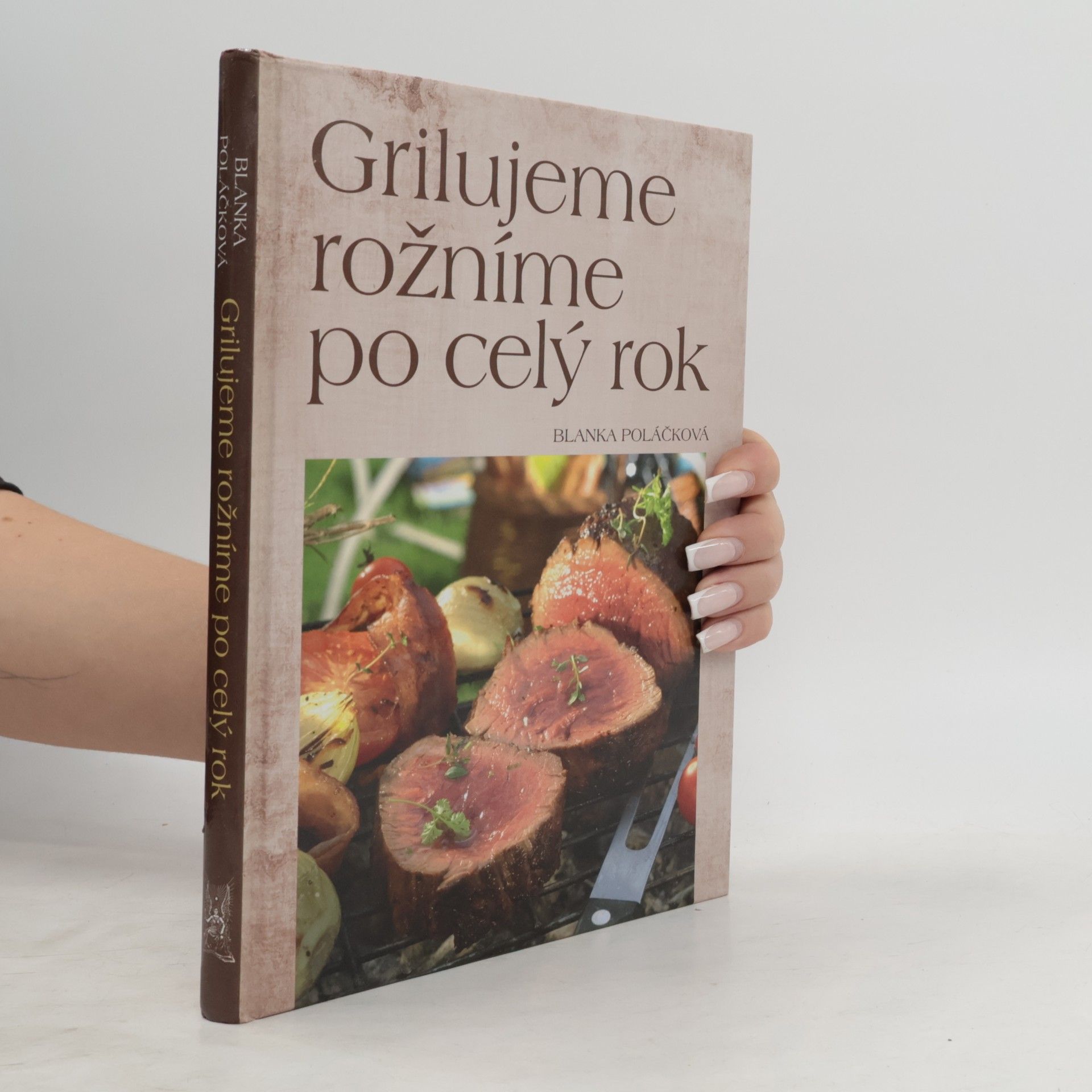 Grilujeme, rožníme po celý rok