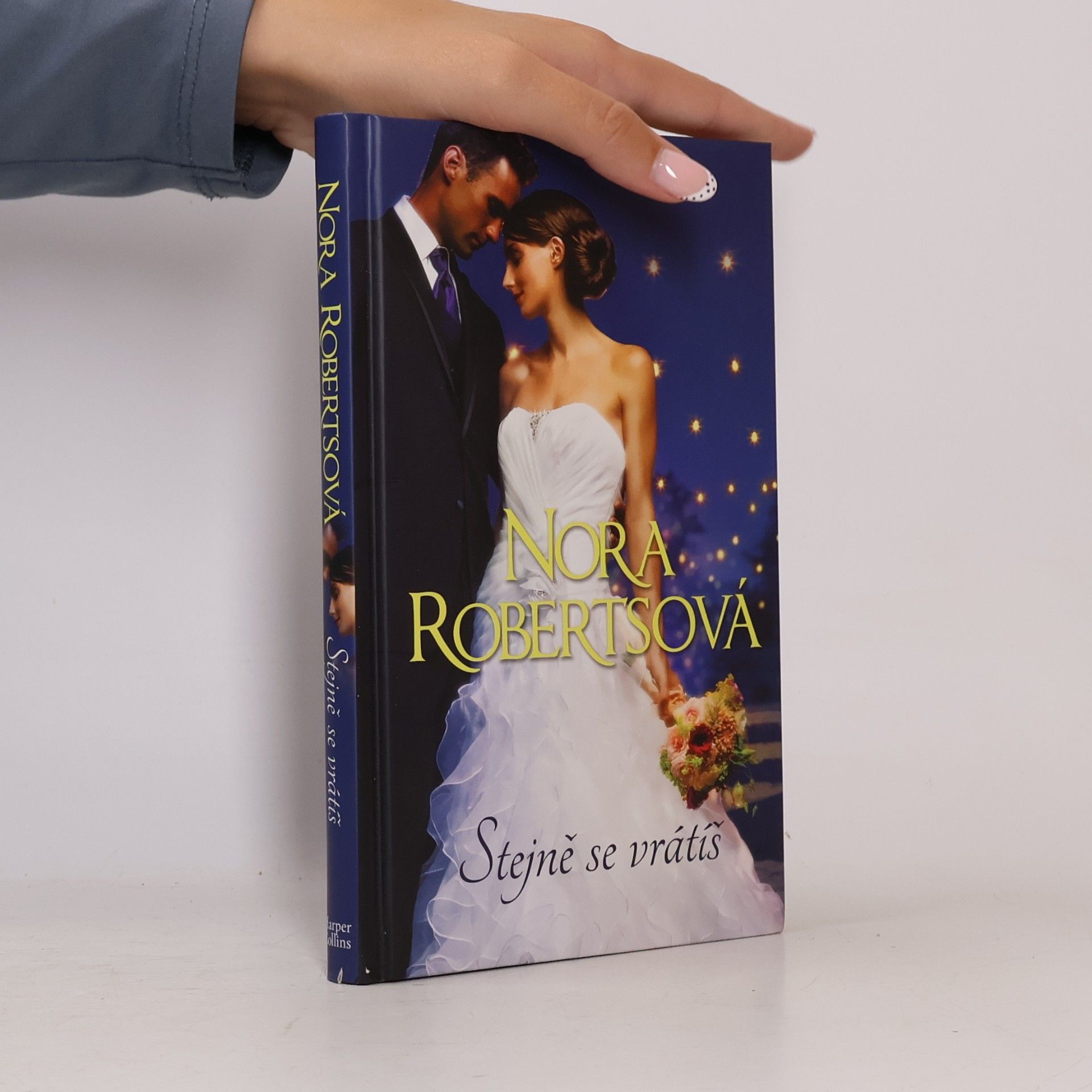Nora Roberts Stejně se vrátíš