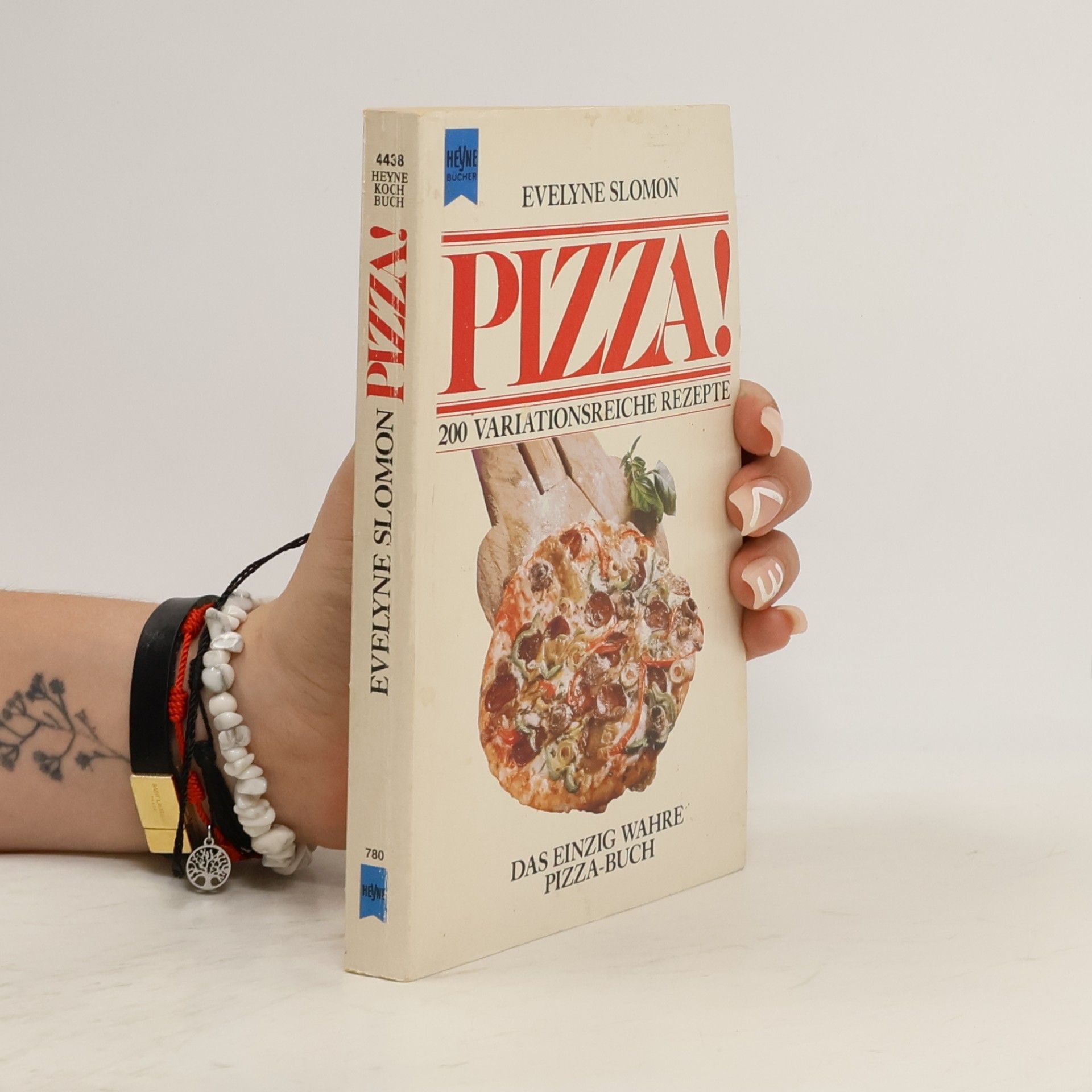 Evelyne Slomon Pizza! 200 Variationsreiche Rezepte