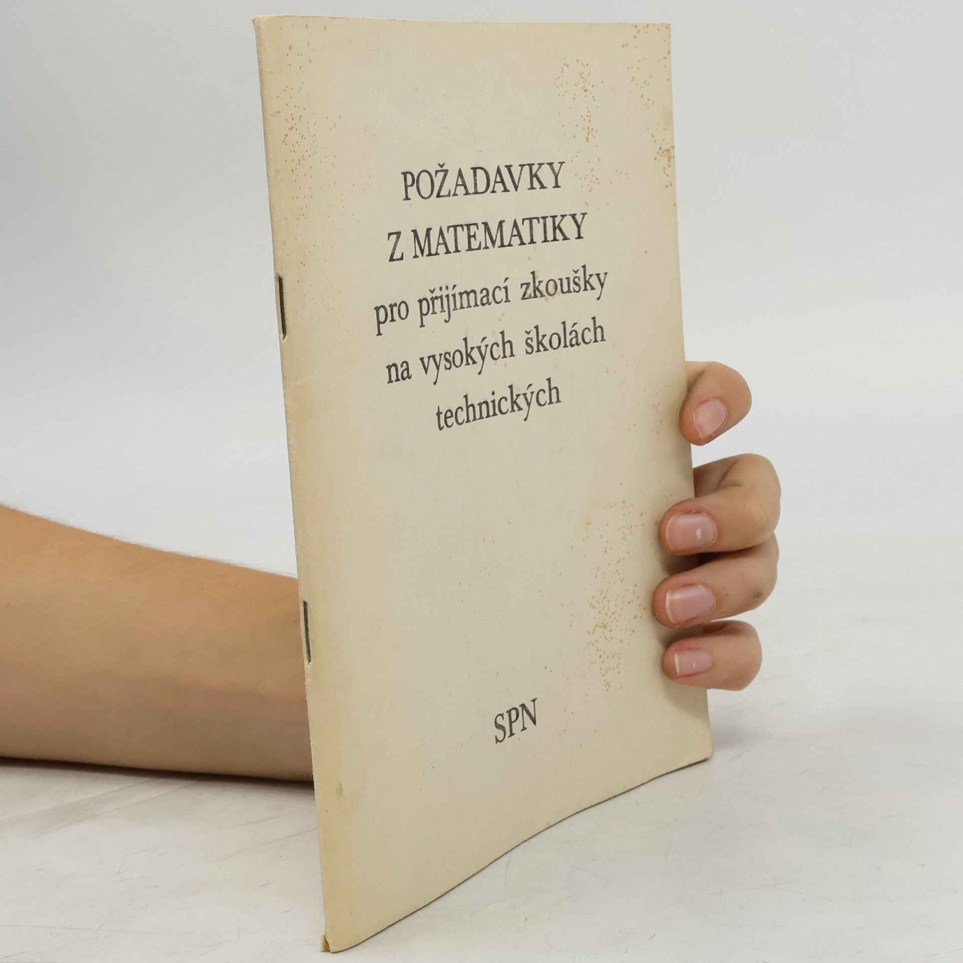 Various authors Požadavky z matematiky pro přijímací zkoušky na vysokých školách technických