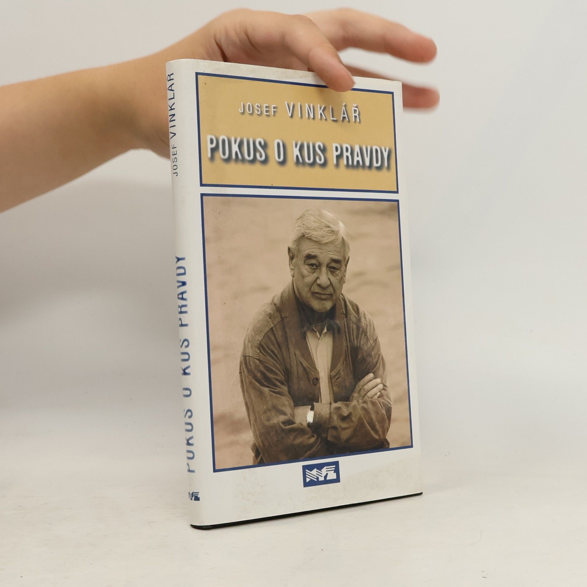 Josef Vinklář Pokus o kus pravdy