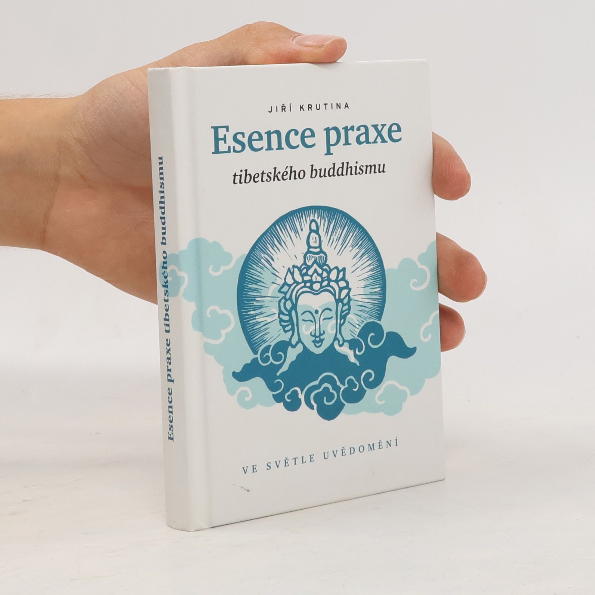 Jiří Krutina Esence praxe tibetského buddhismu