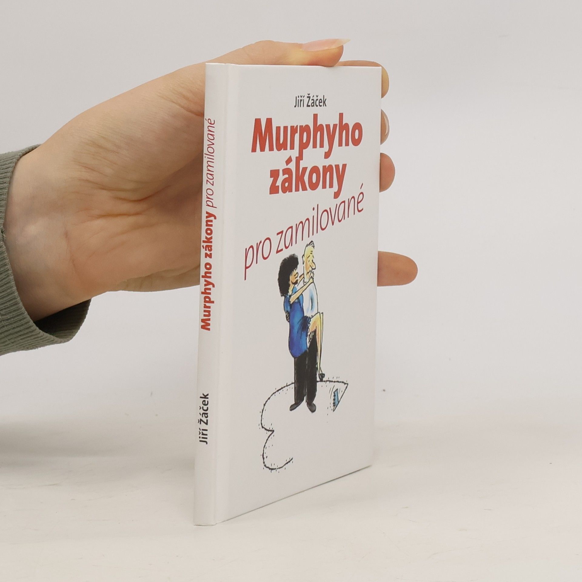 Jiří Žáček Murphyho zákony pro zamilované