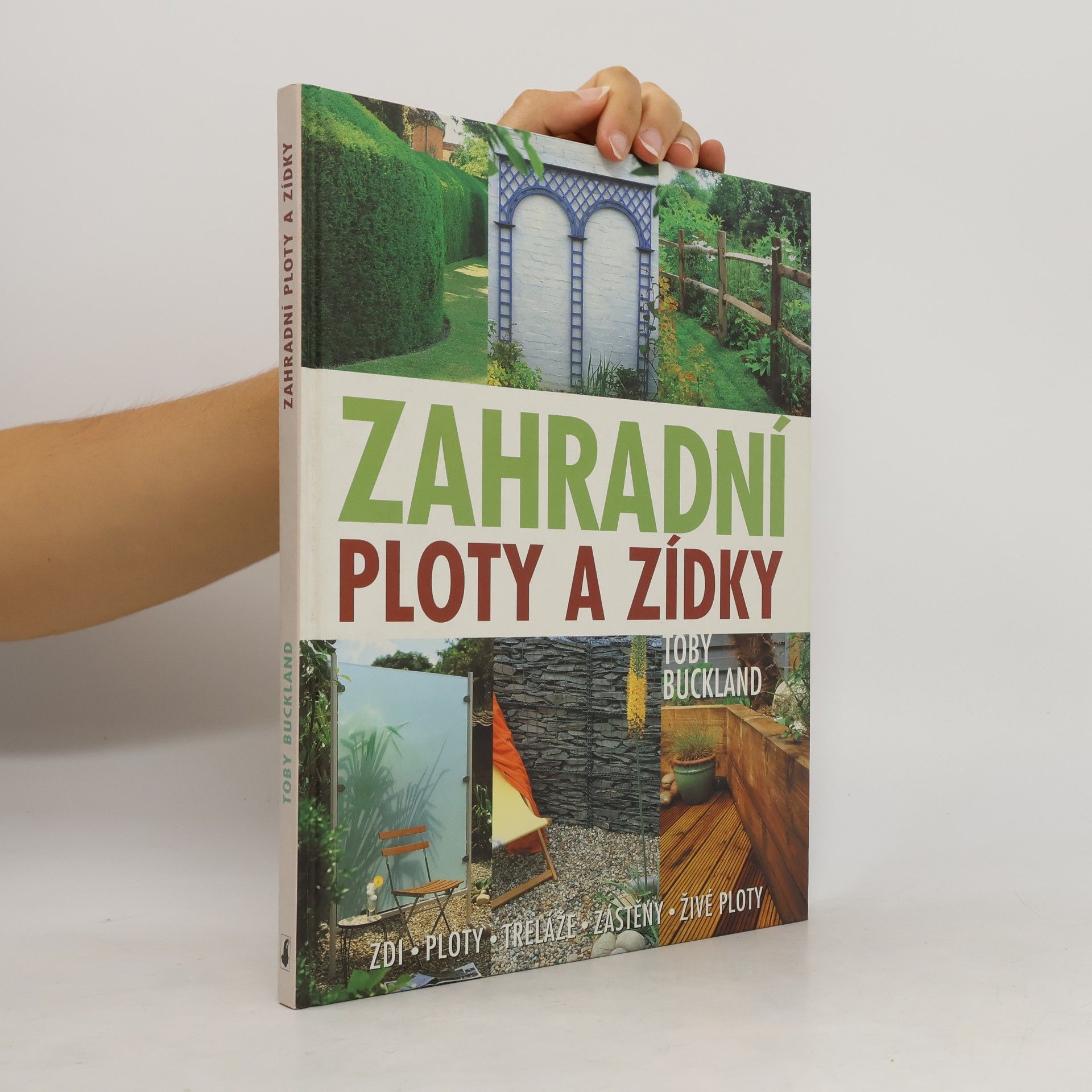 Toby Buckland Zahradní ploty a zídky