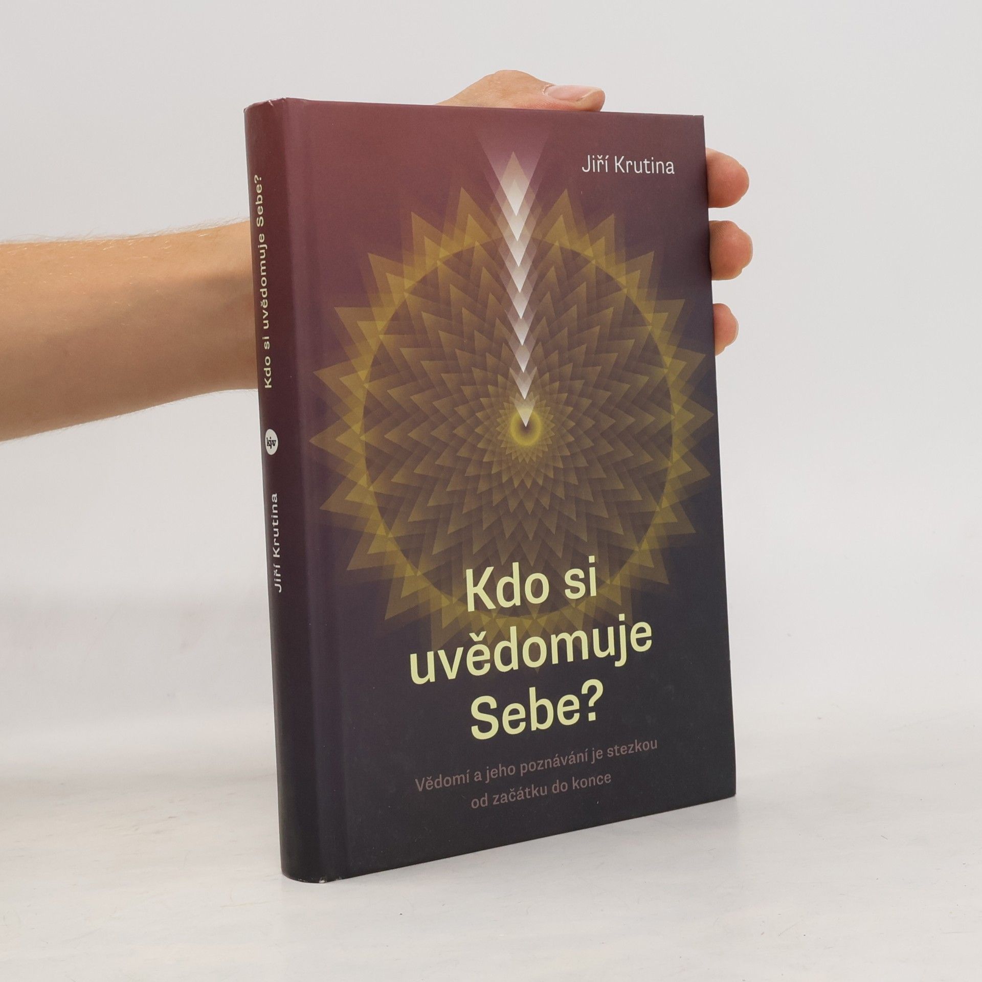 Jiří Krutina Kdo si uvědomuje Sebe?