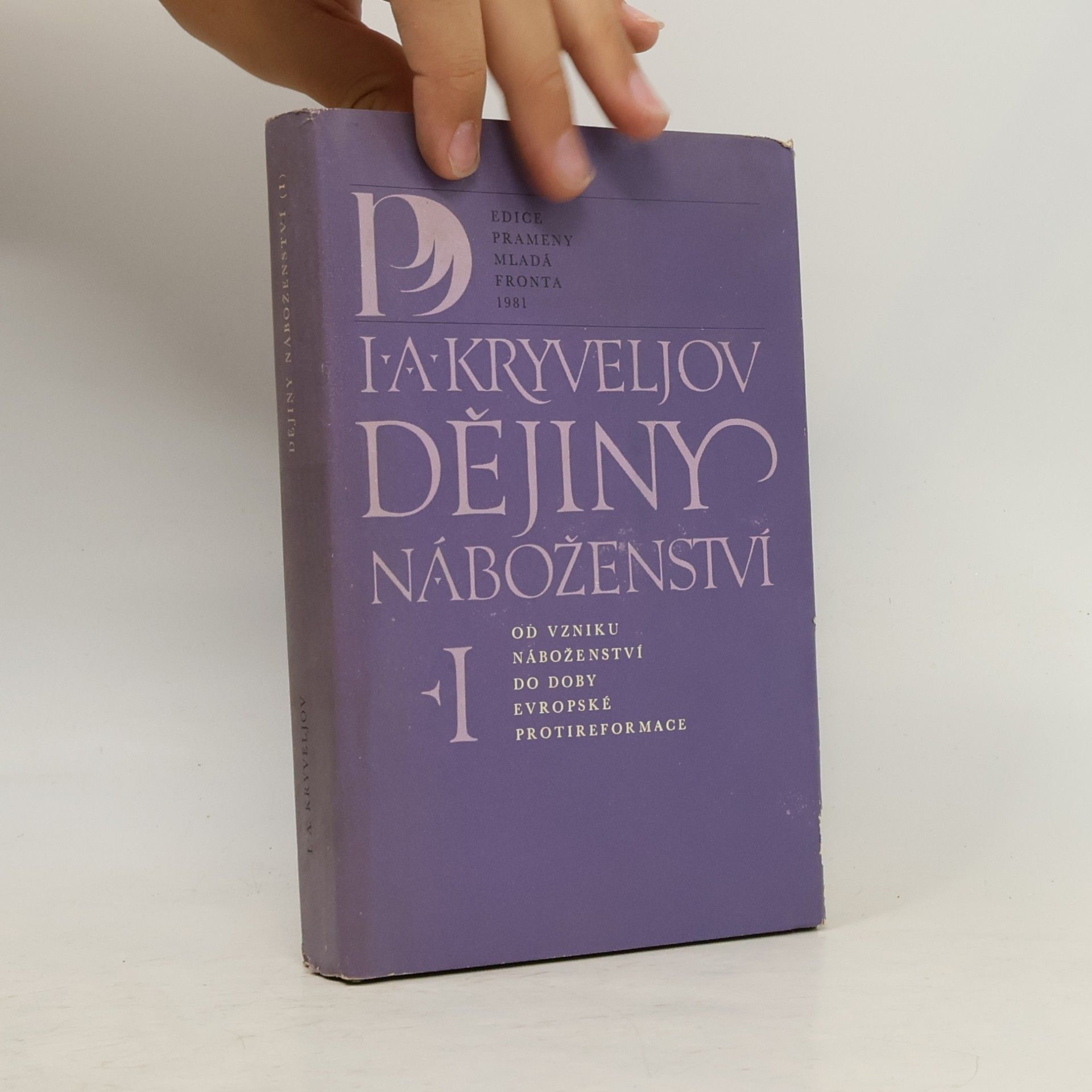 Iosif Aronovič Kryvelev Dějiny náboženství I.