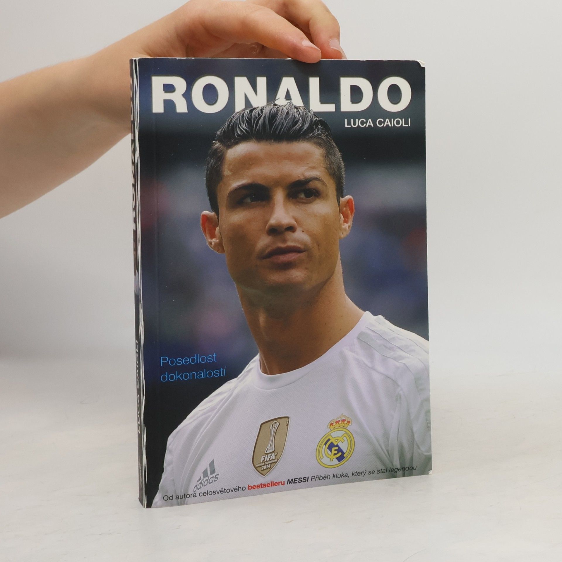 L. Luca Caioli Ronaldo: Posedlost dokonalostí