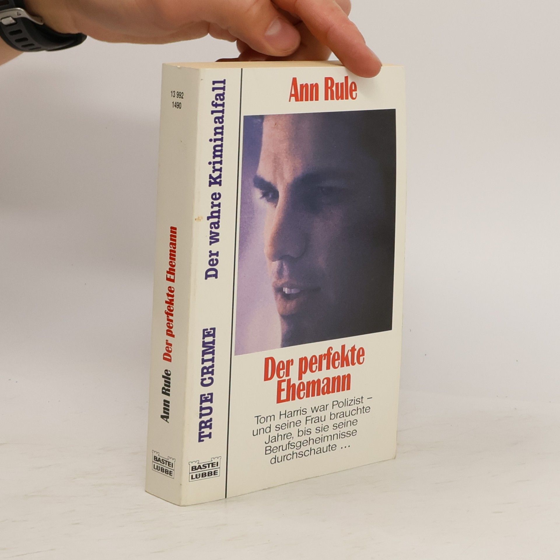 Ann Rule Der perfekte Ehemann