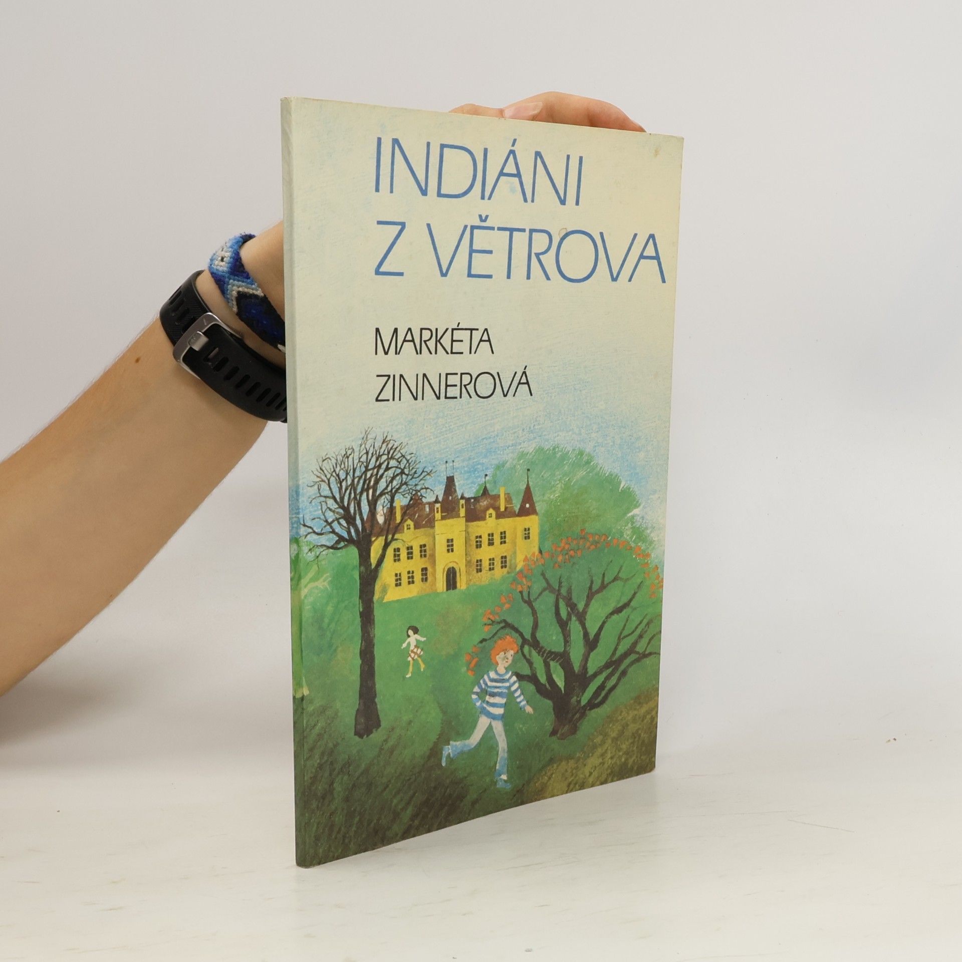 Markéta Zinnerová Indiáni z Větrova