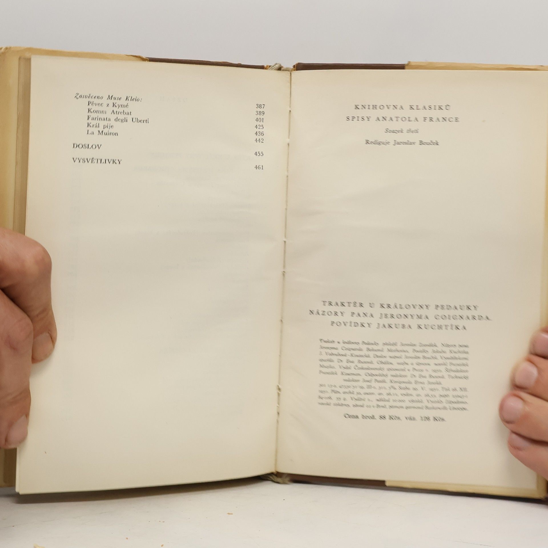 Anatole France Traktér u královny Pedauky, Názory pana Jeronyma Coignarda, Povídky Jakuba Kuchtíka