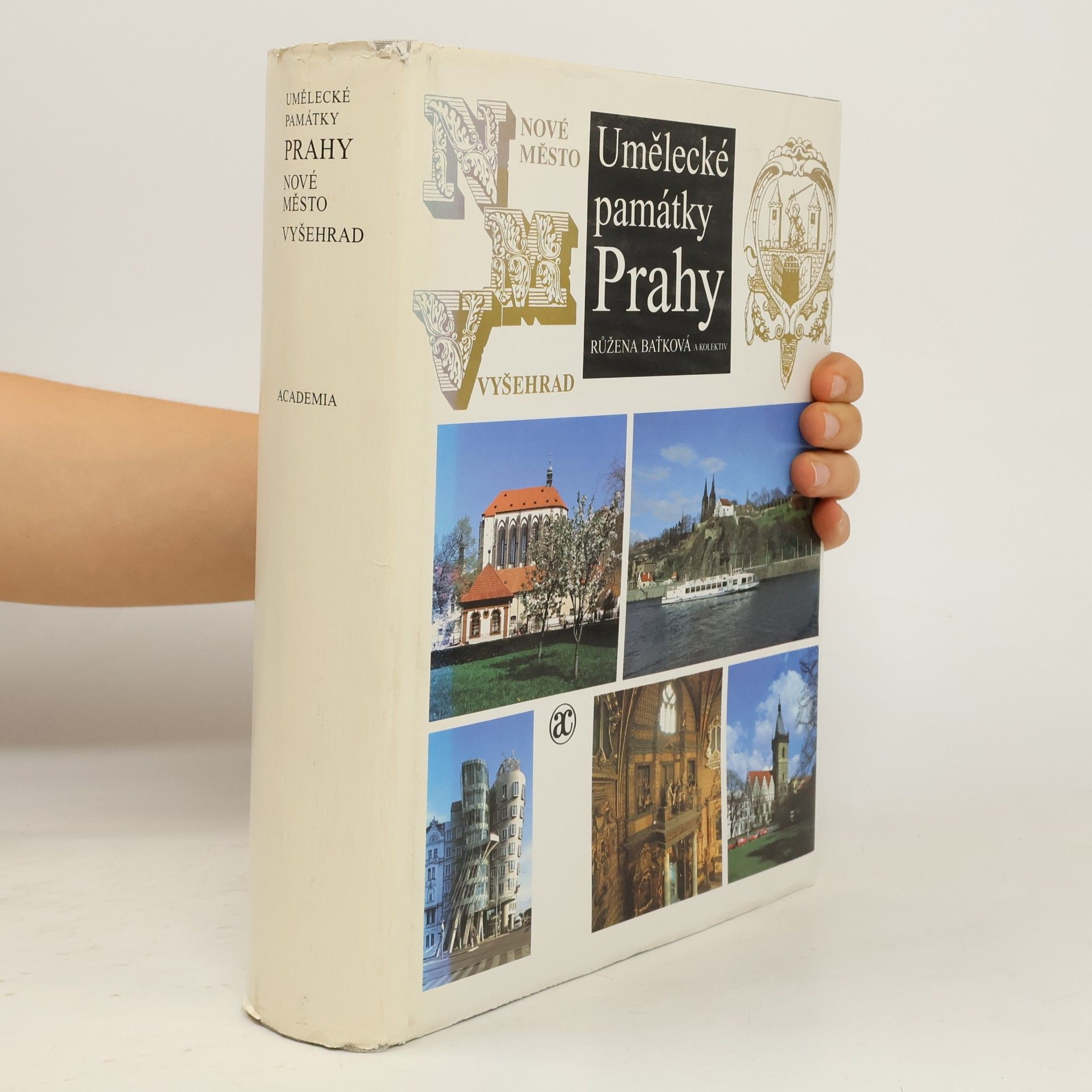 Růžena Baťková Umělecké památky Prahy. Nové Město, Vyšehrad, Vinohrady