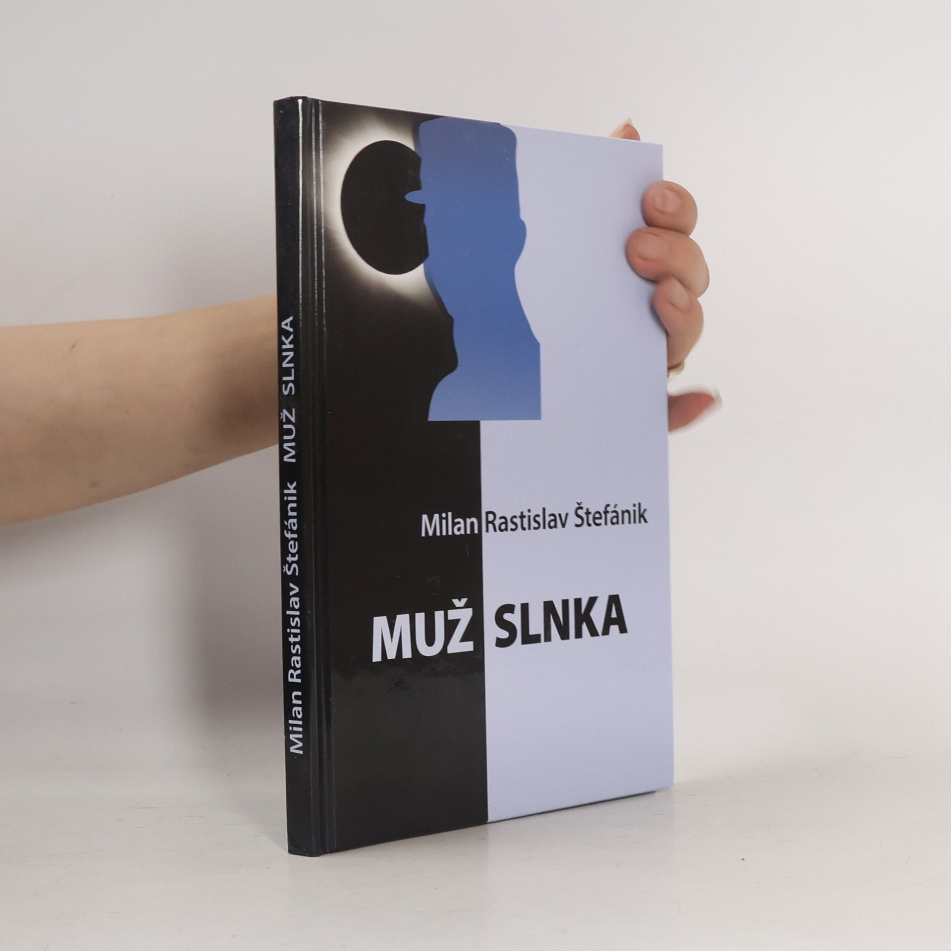 Milan Ratislav Štefánik Muž Slnka