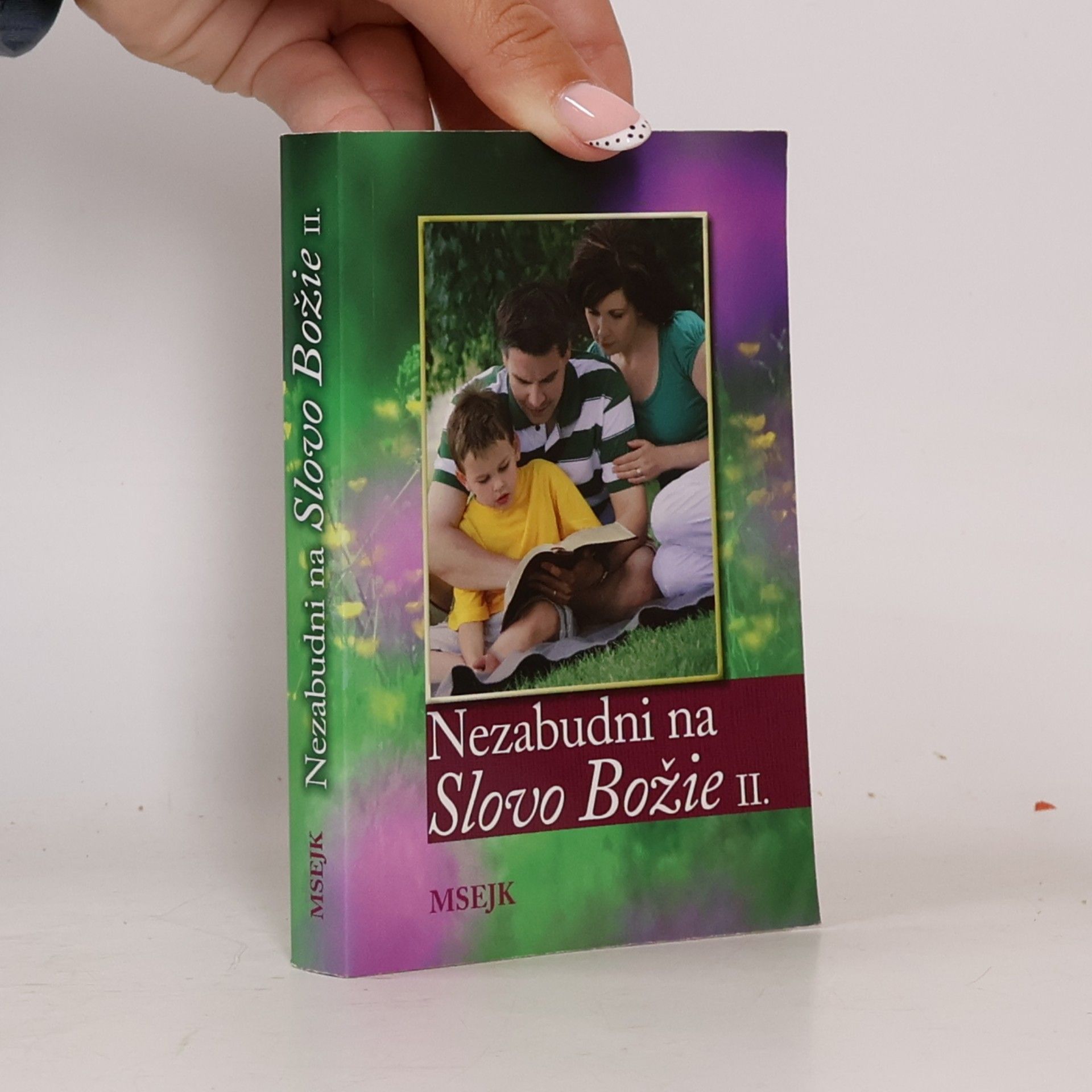 Various authors Nezabudni na Slovo Božie II.