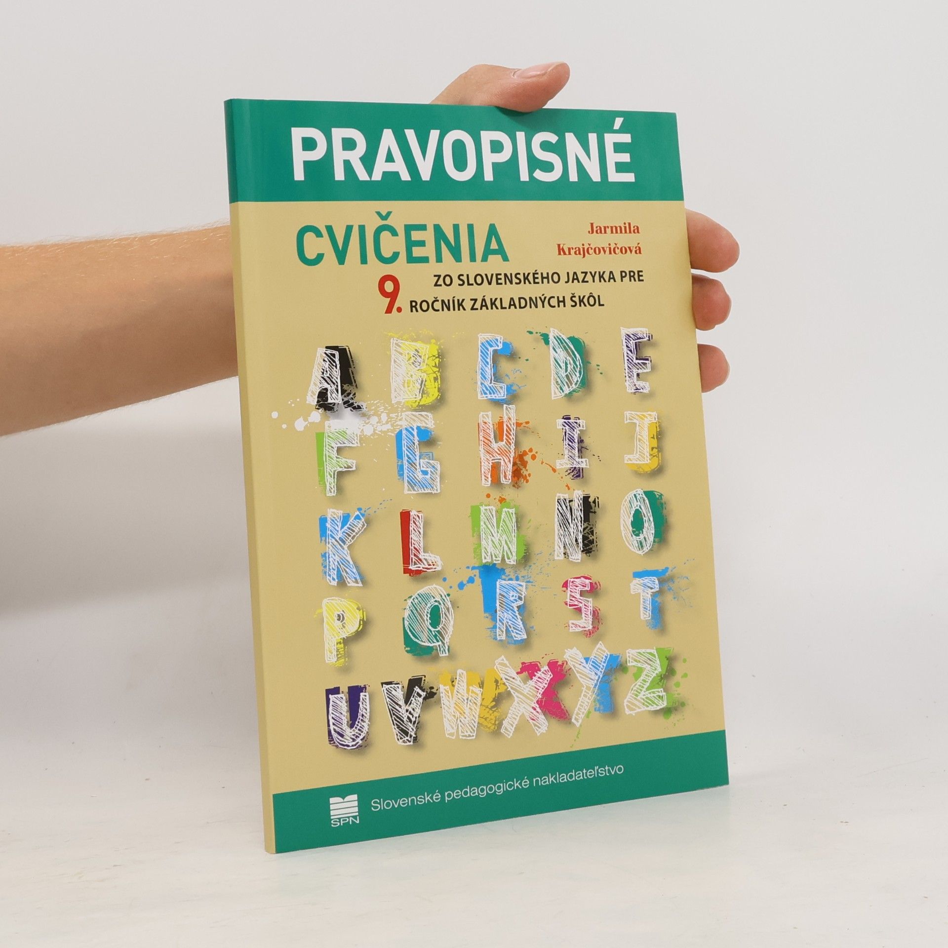 Jarmila Krajčovičová Pravopisné cvičenia zo slovenského jazyka pre 9.ročník ZŠ