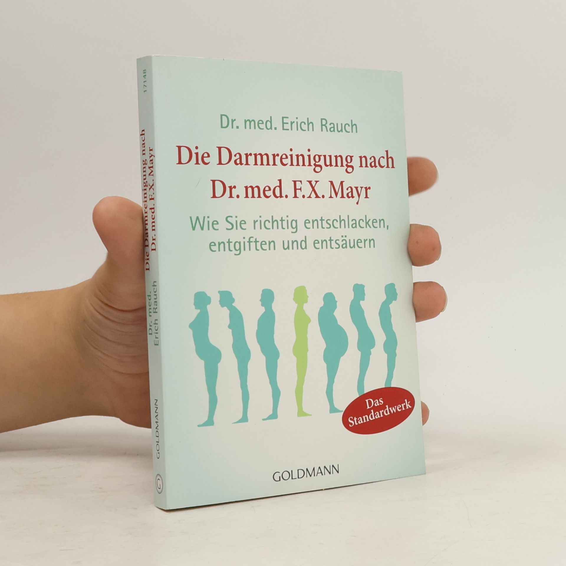 Erich Rauch Die Darmreinigung nach Dr. med. F. X. Mayr