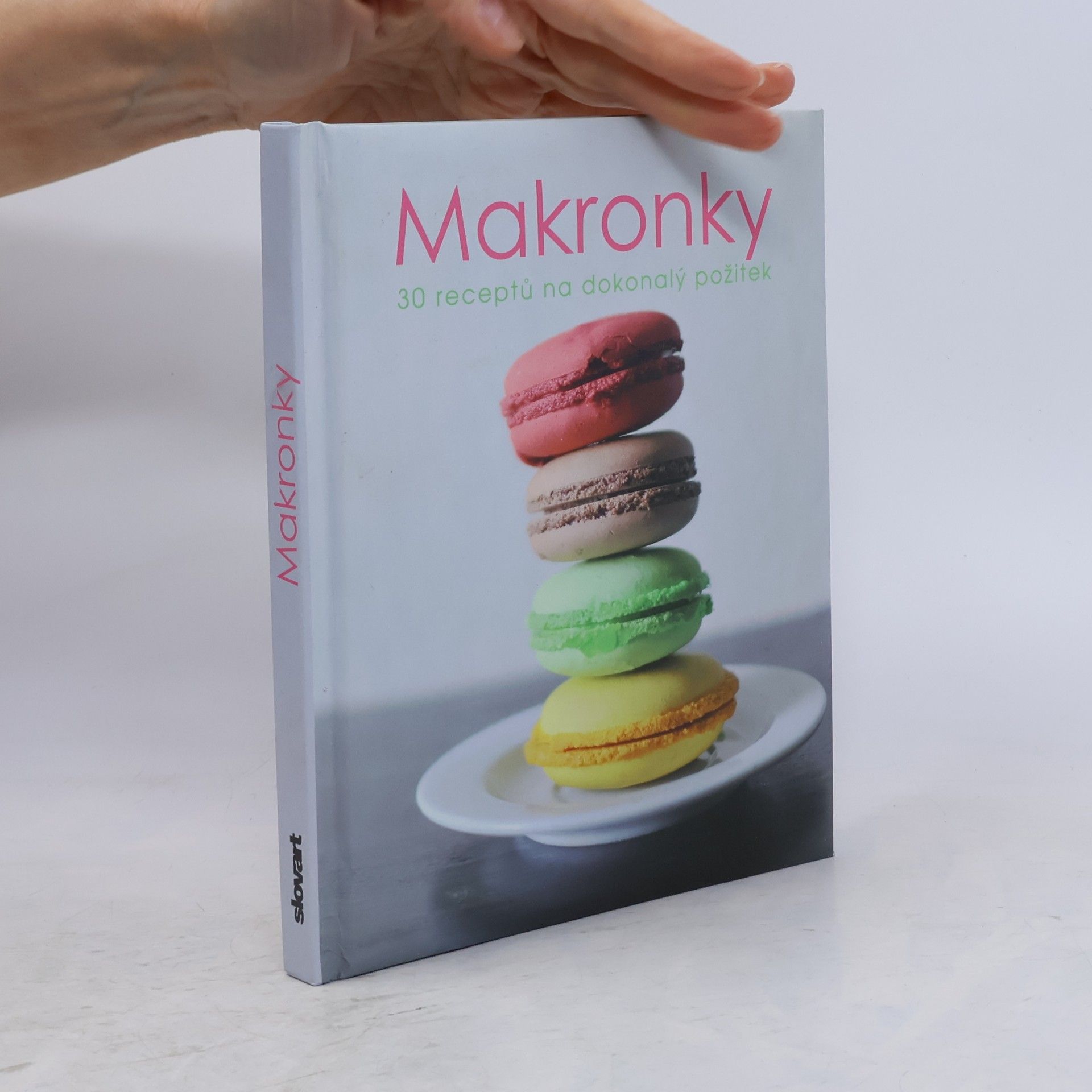 Autorenkollektiv Makronky. 30 receptů na dokonalý požitek