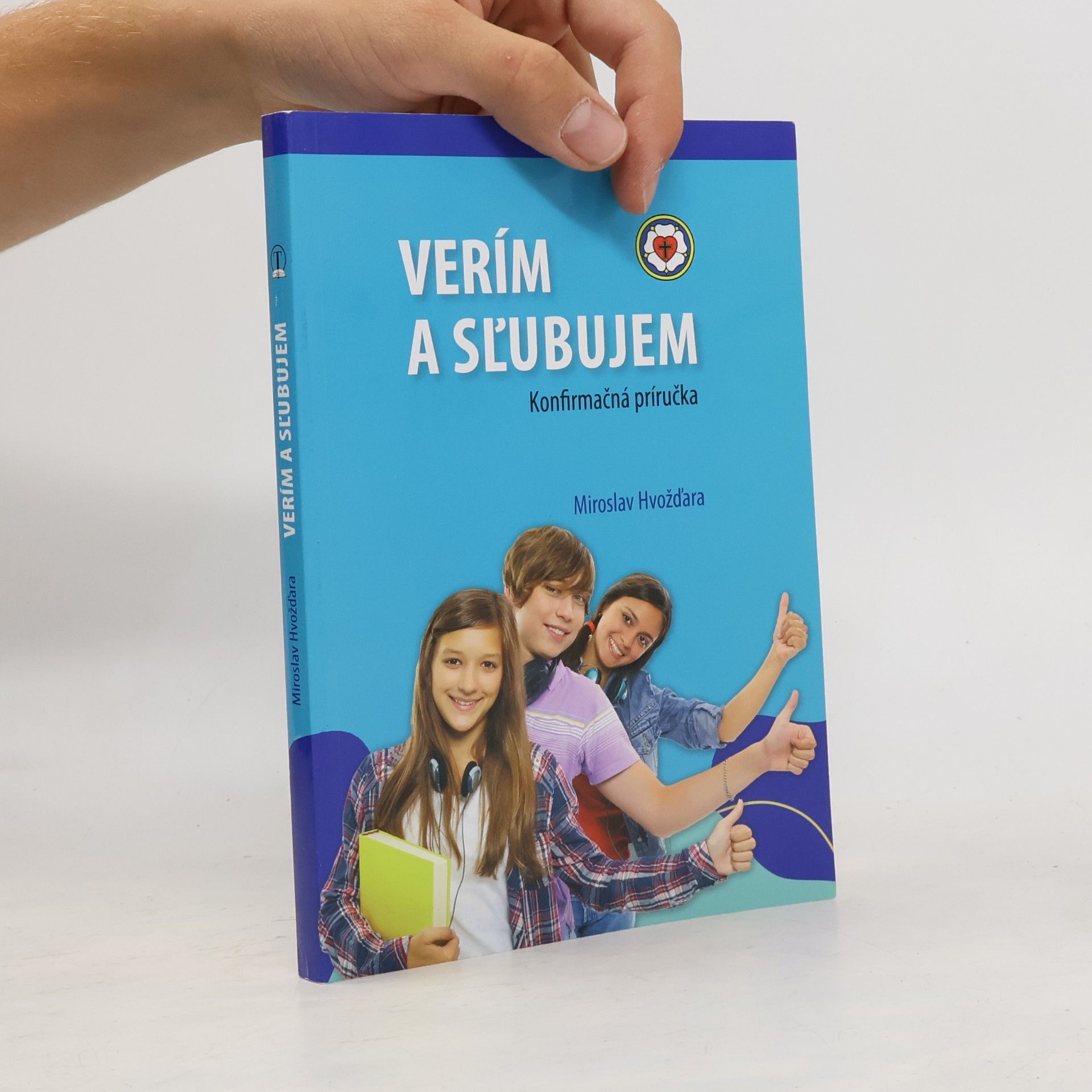 Verím a sľubujem - Konfirmačná príručka