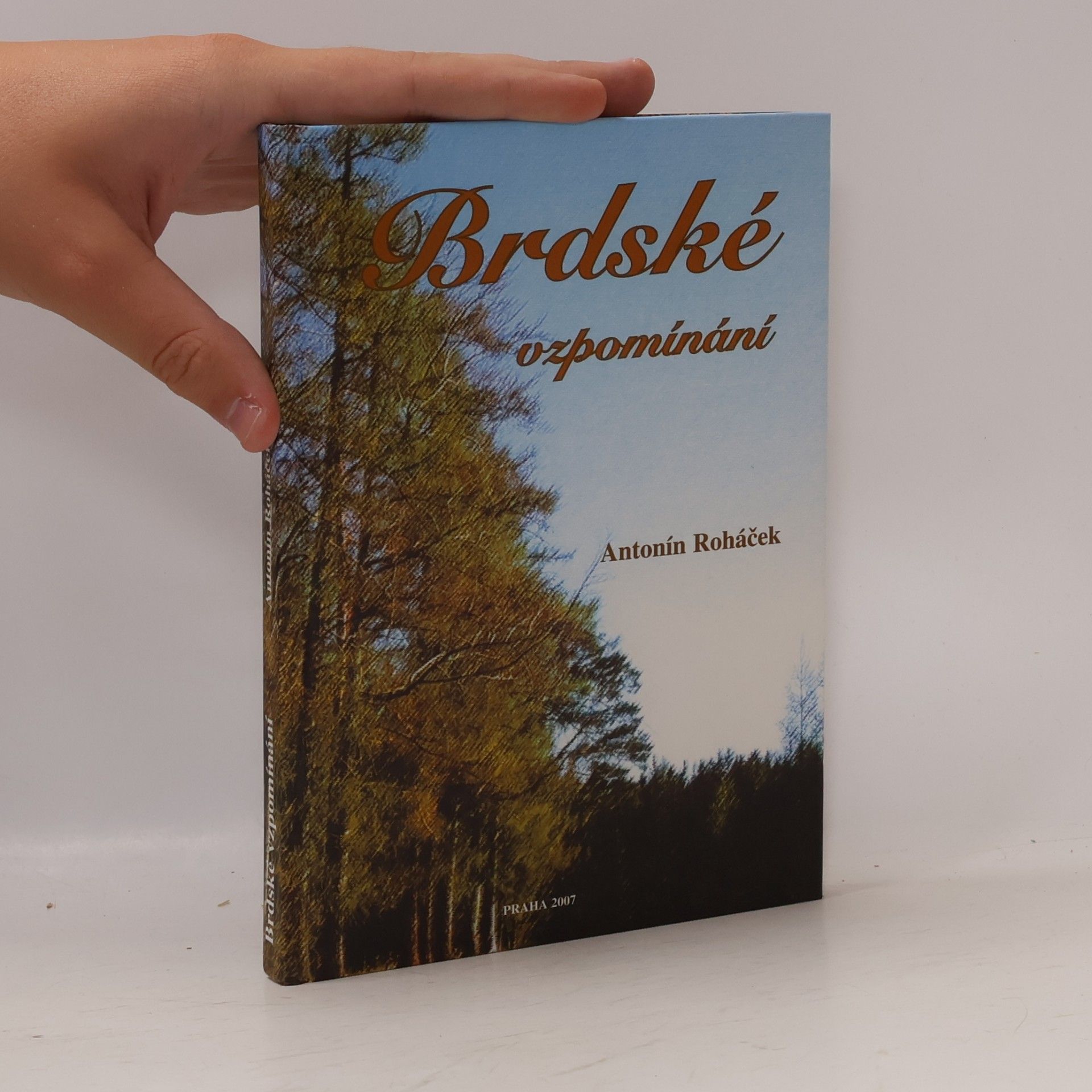 Antonín Roháček Brdské vzpomínání
