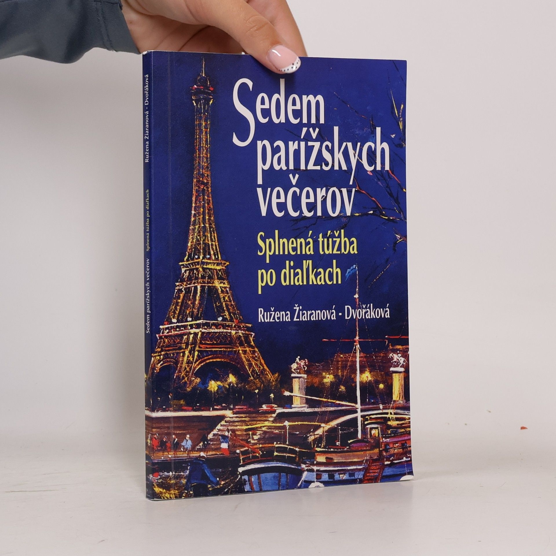 Ružena Dvořáková Žiaranová Sedem parížskych večerov