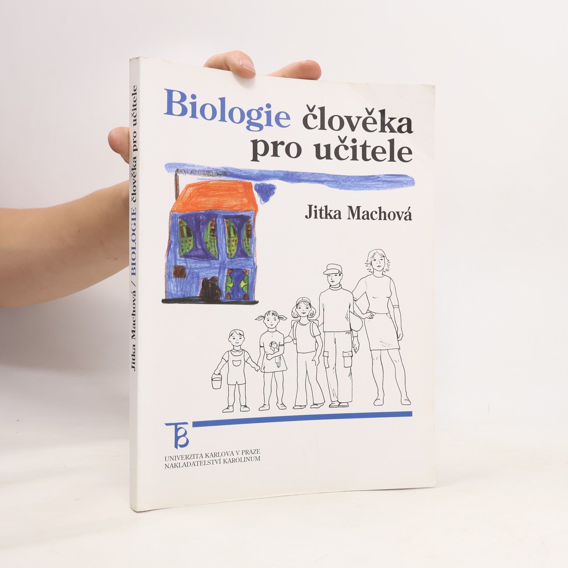 Jitka Machová Biologie člověka pro učitele