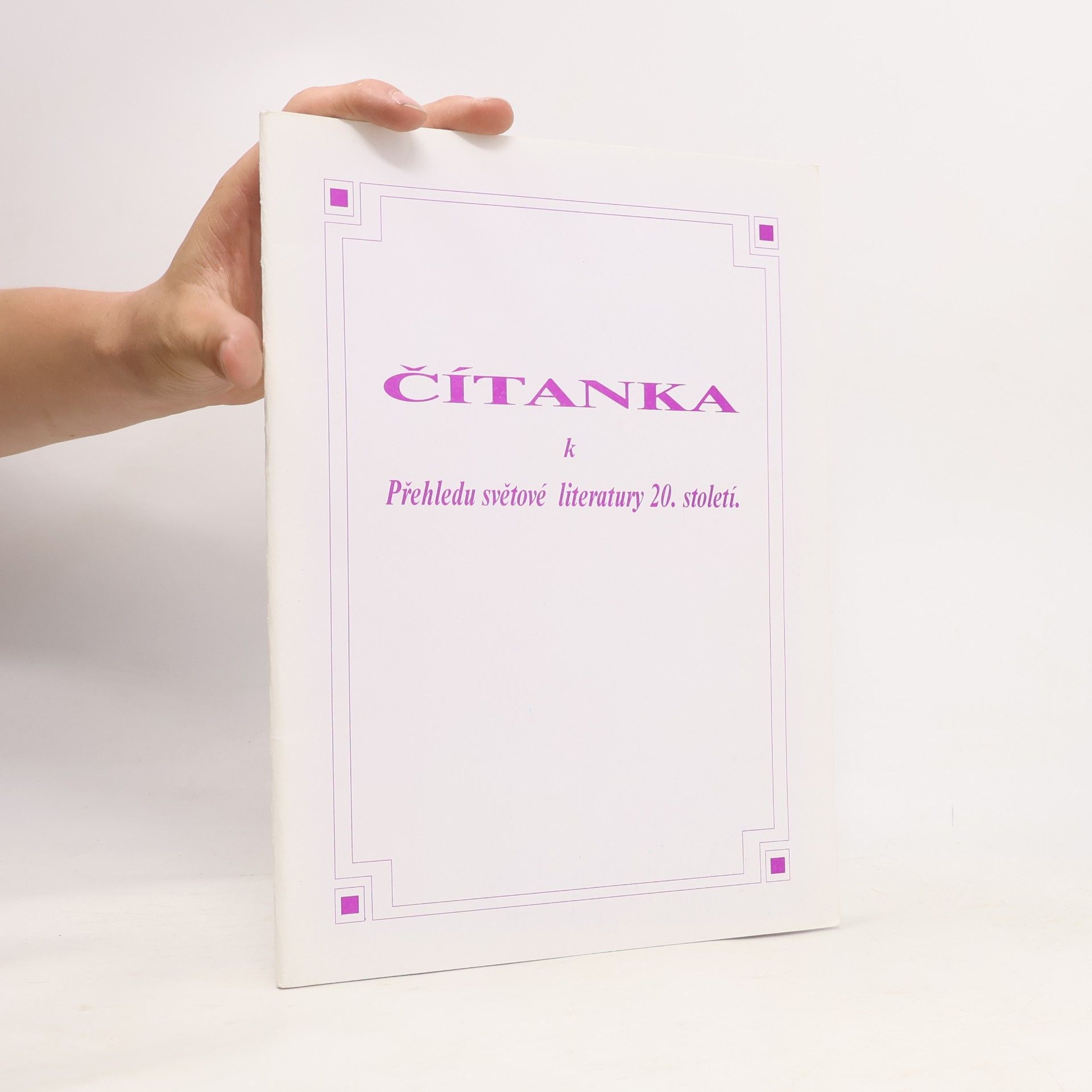 Various authors Čítanka pro Přehled světové literatury 20. století