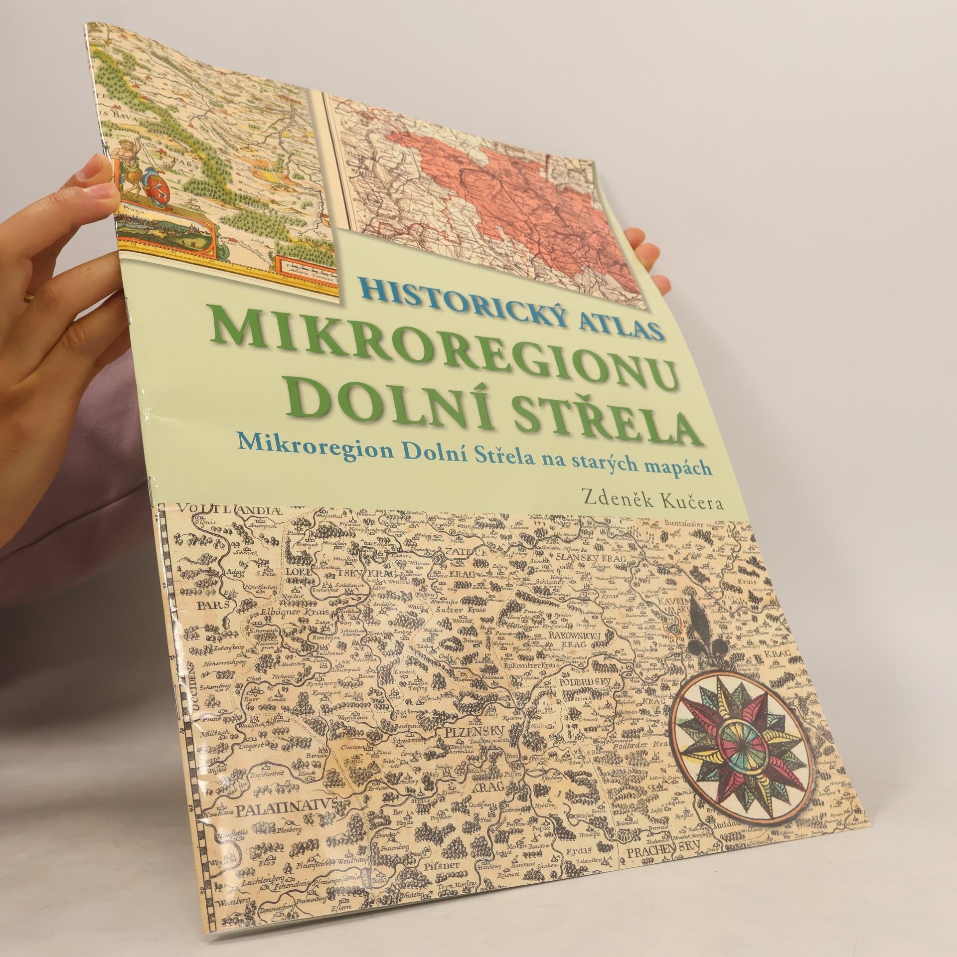 Zdeněk Kučera Historický atlas mikroregionu Dolní Střela