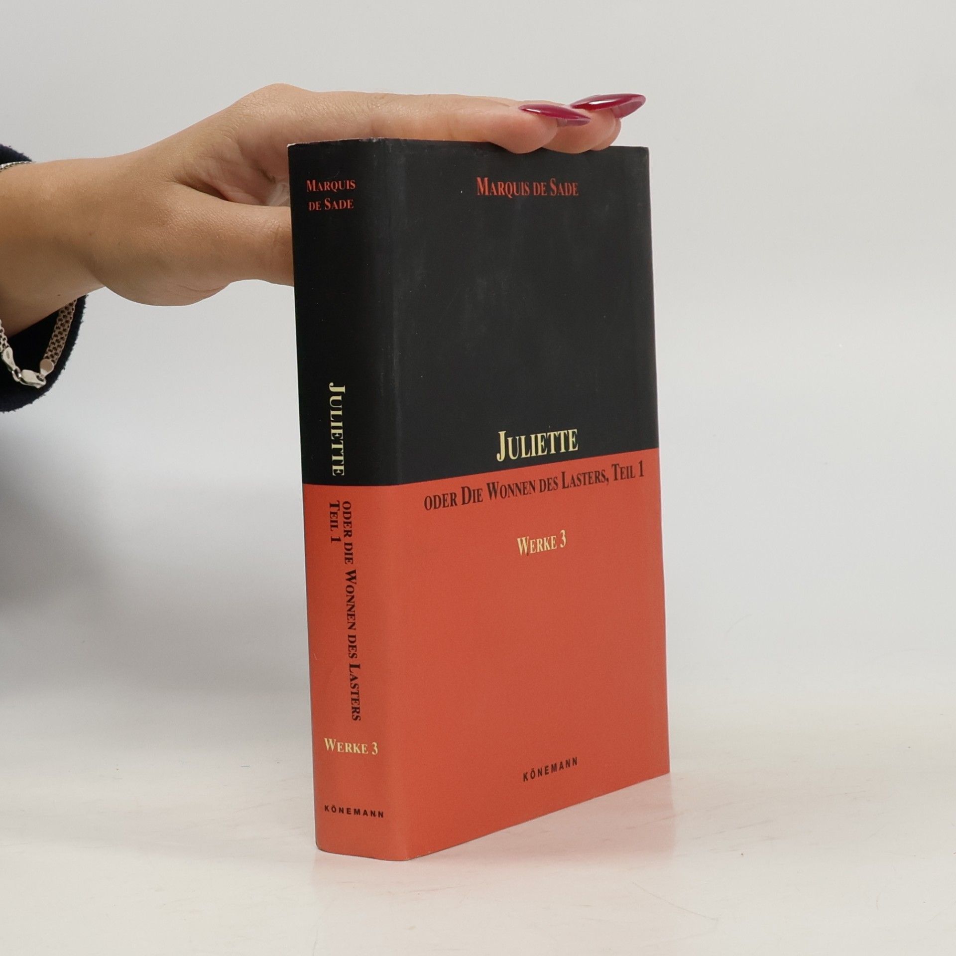 Donatien Alphonse François marquis de Sade Juliette oder die Wonnen des Lasters, Teil 1. Werke 3