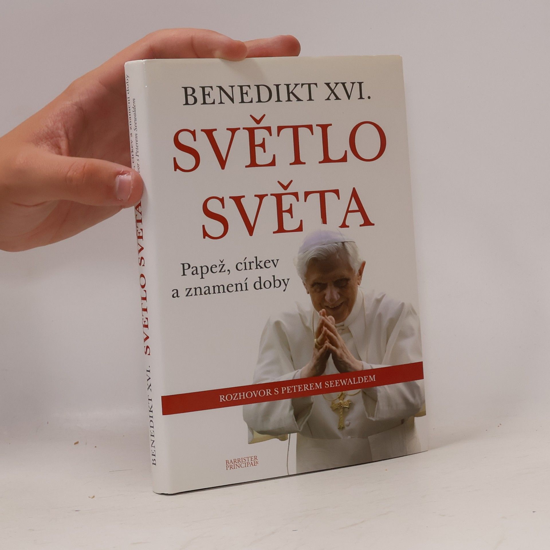 Joseph Ratzinger Světlo světa. Papež, církev a znamení doby