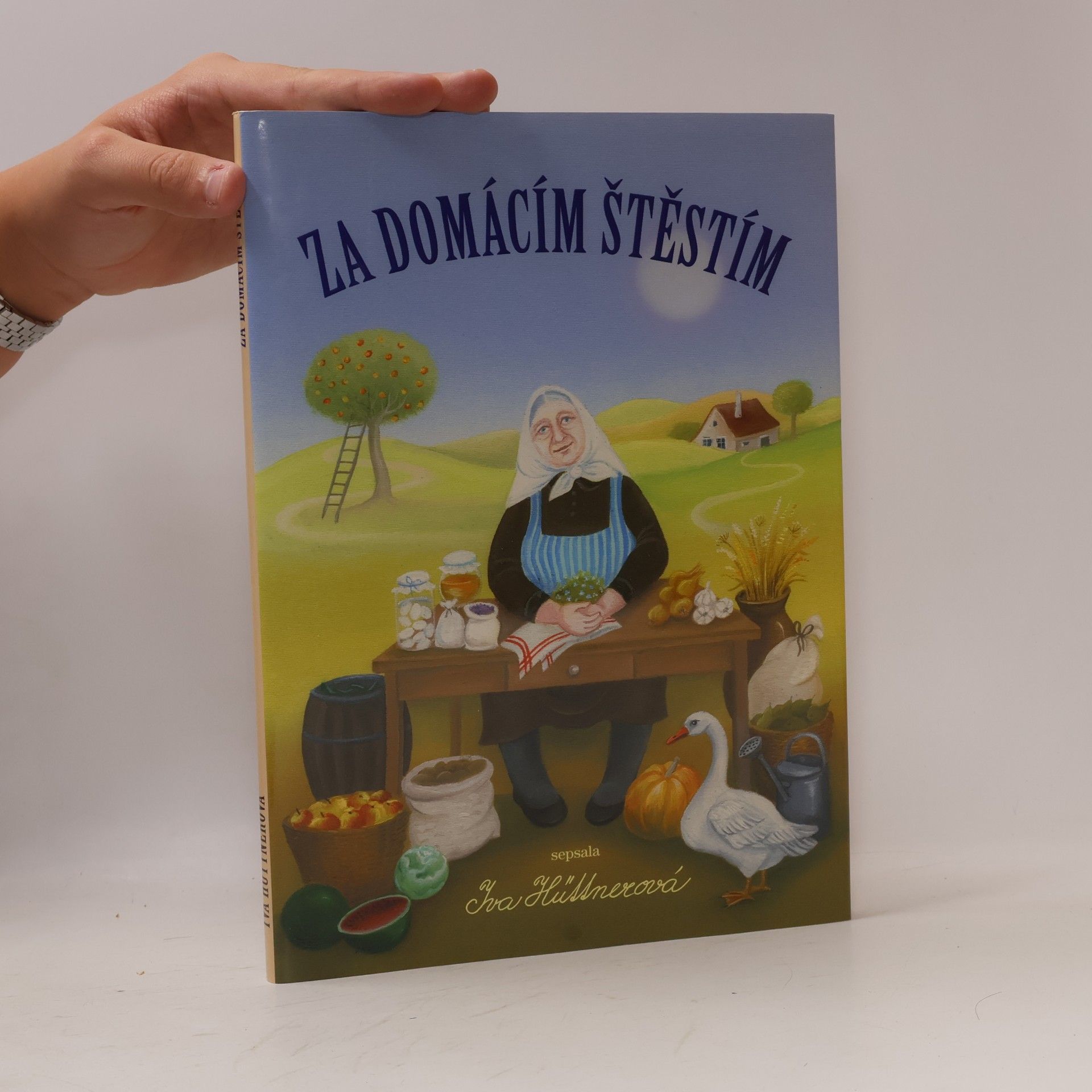 Iva Hüttnerová Za domácím štěstím