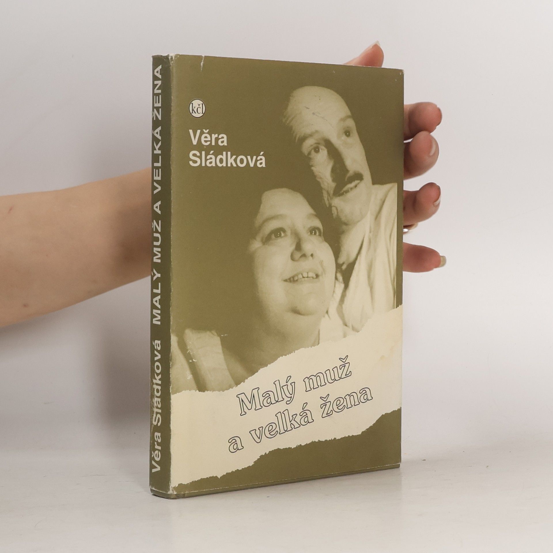 Věra Sládková Malý muž a velká žena