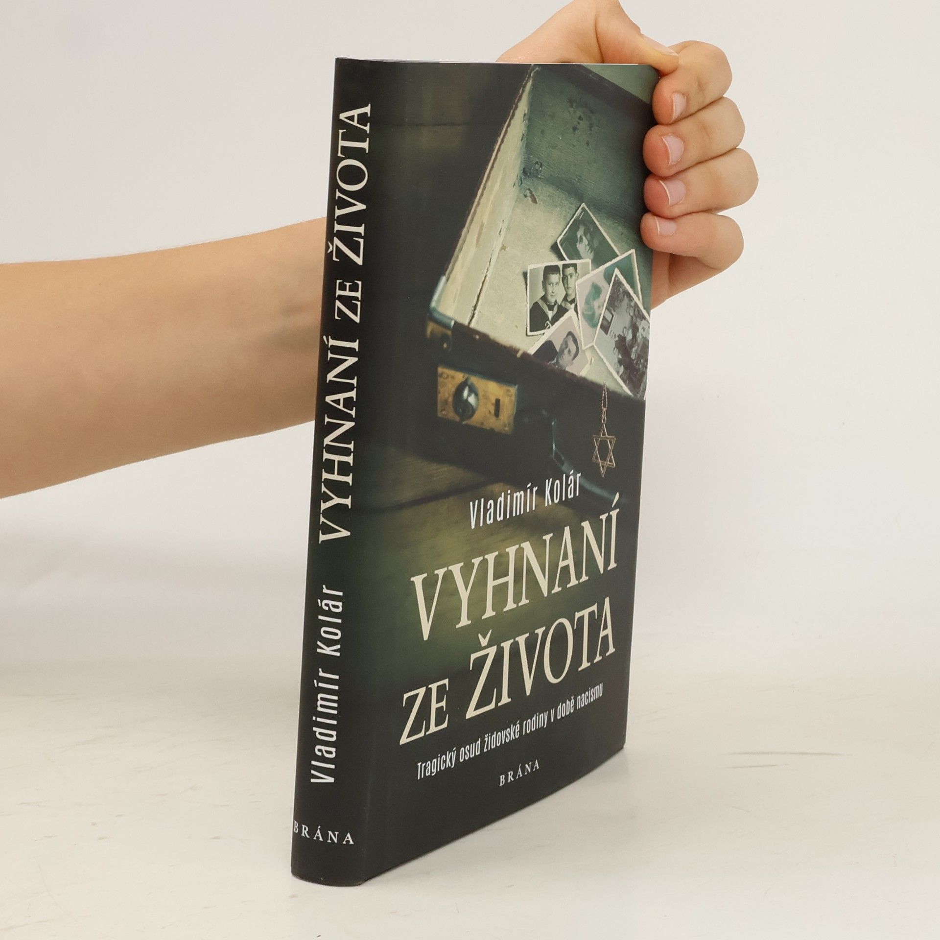 Vyhnaní ze života : tragický osud židovské rodiny v době nacismu