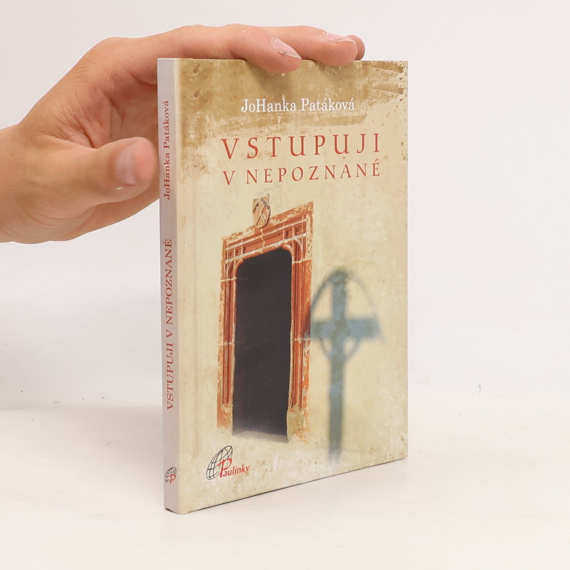 Hana Patáková Vstupuji v nepoznané