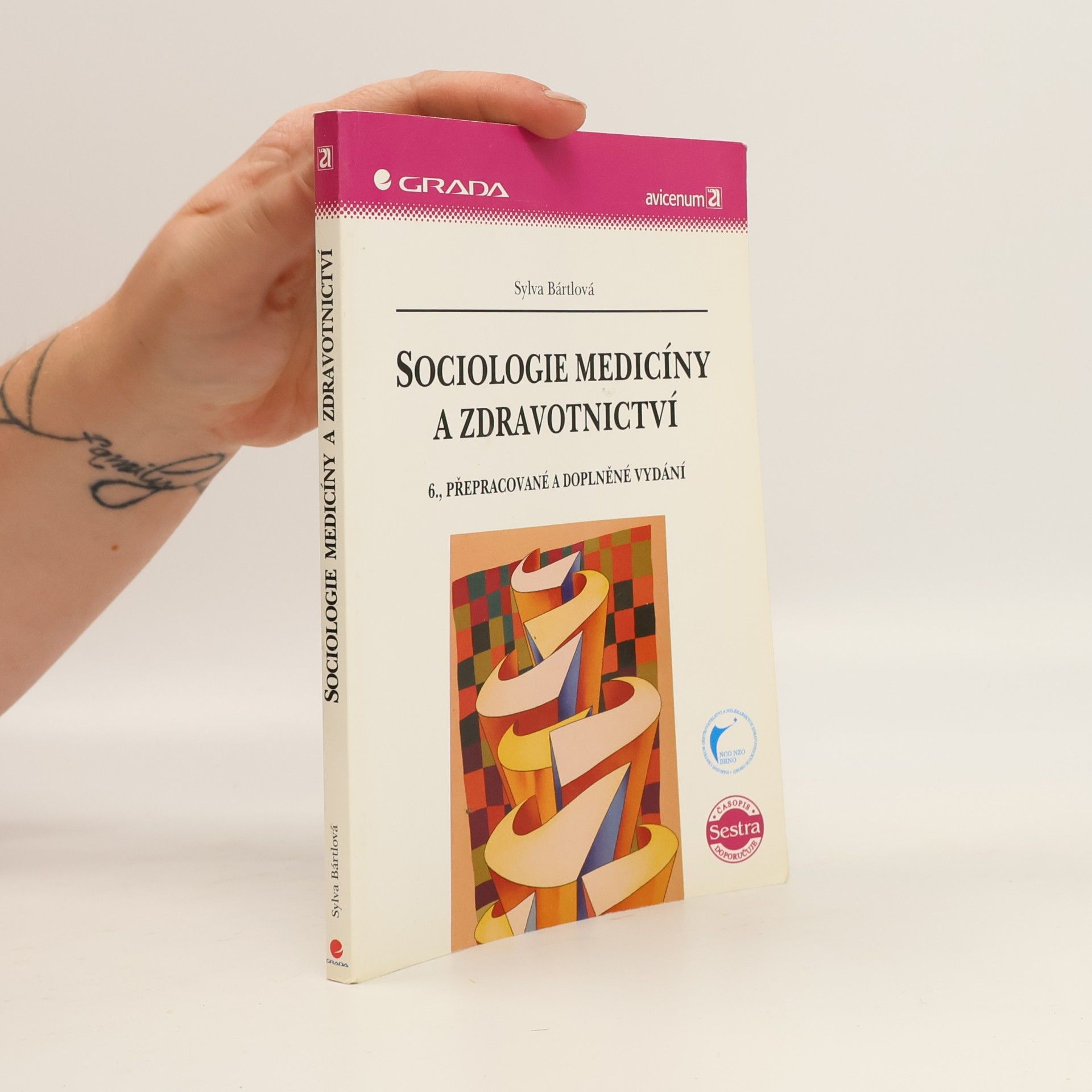 Sylva Bártlová Sociologie medicíny a zdravotnictví