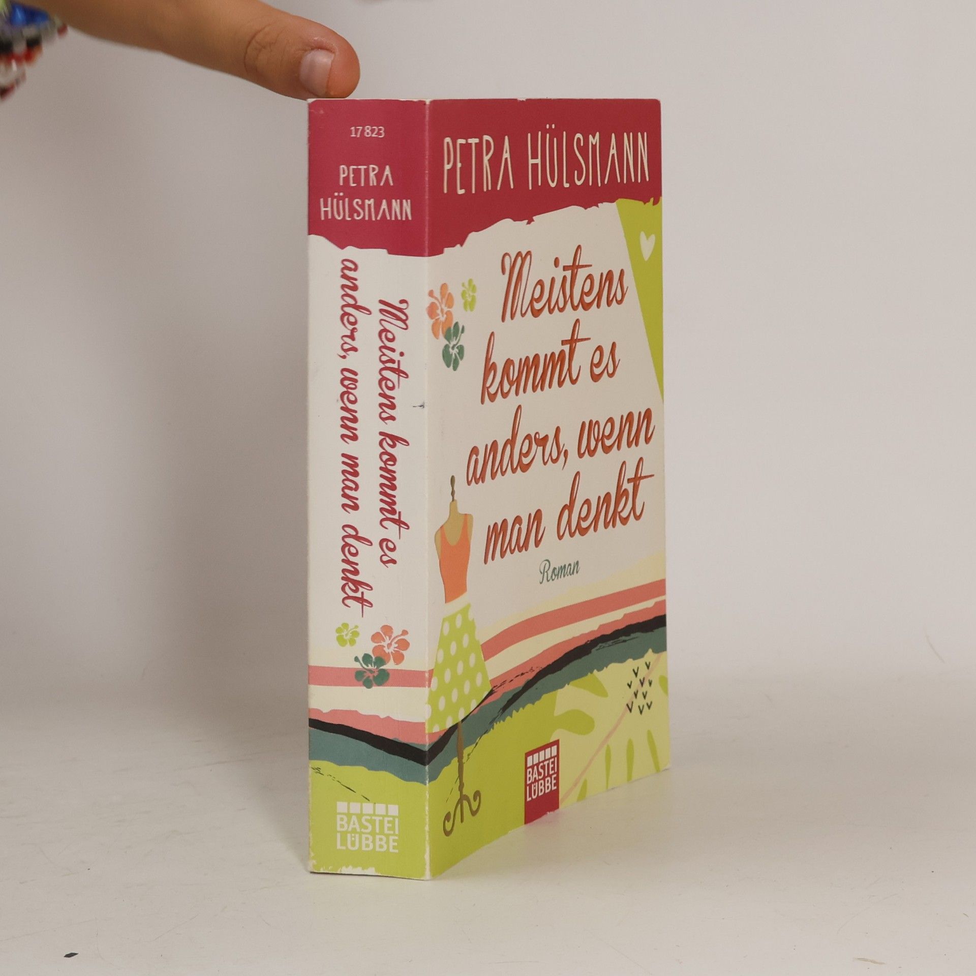 Petra Hülsmann Meistens kommt es anders, wenn man denkt