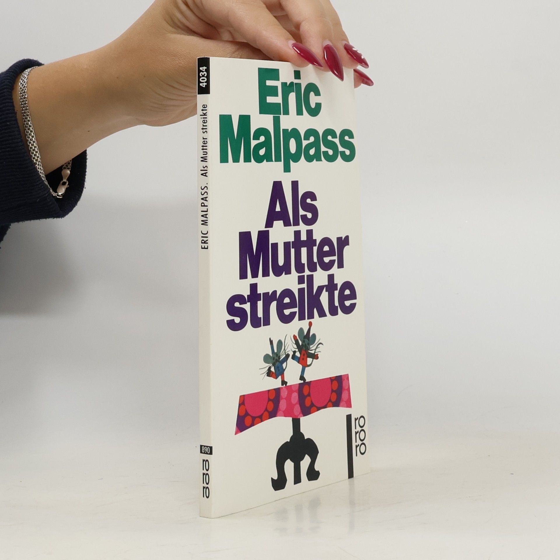 Eric Malpass Als Mutter streikte