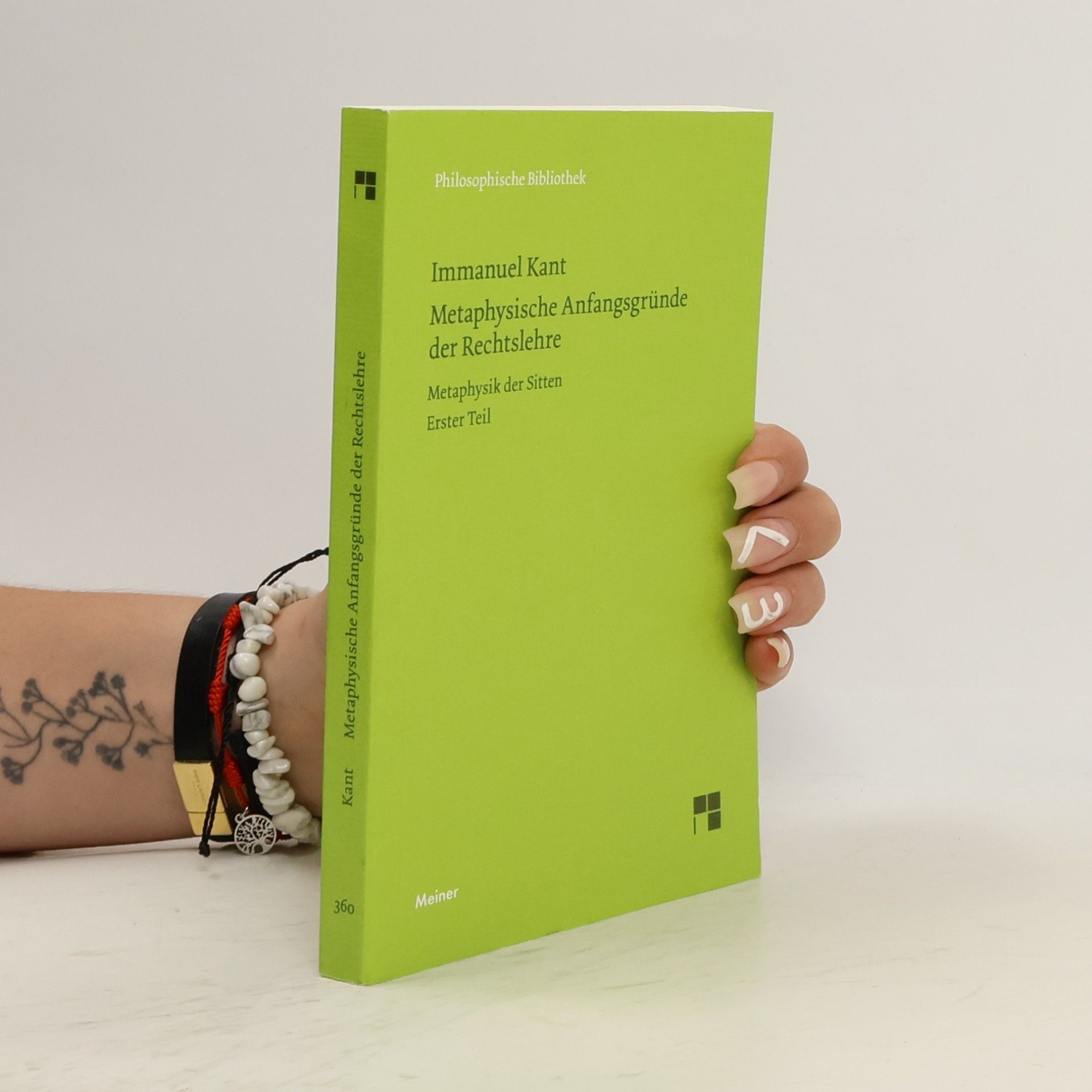 Immanuel Kant Philosophische Bibliothek: Metaphysische Anfangsgründe der Rechtslehre