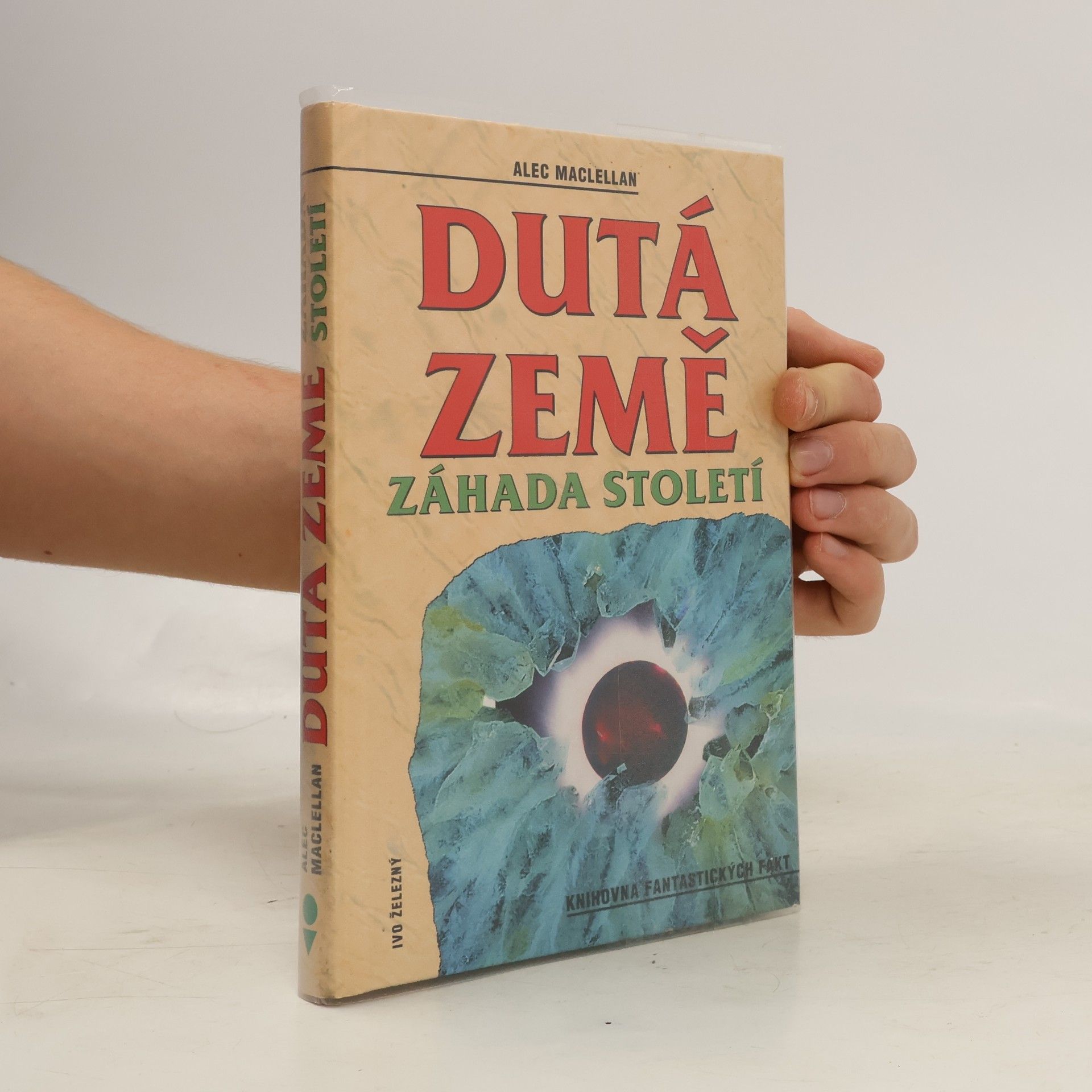 Jiří Šimon Dutá Země. Záhada století