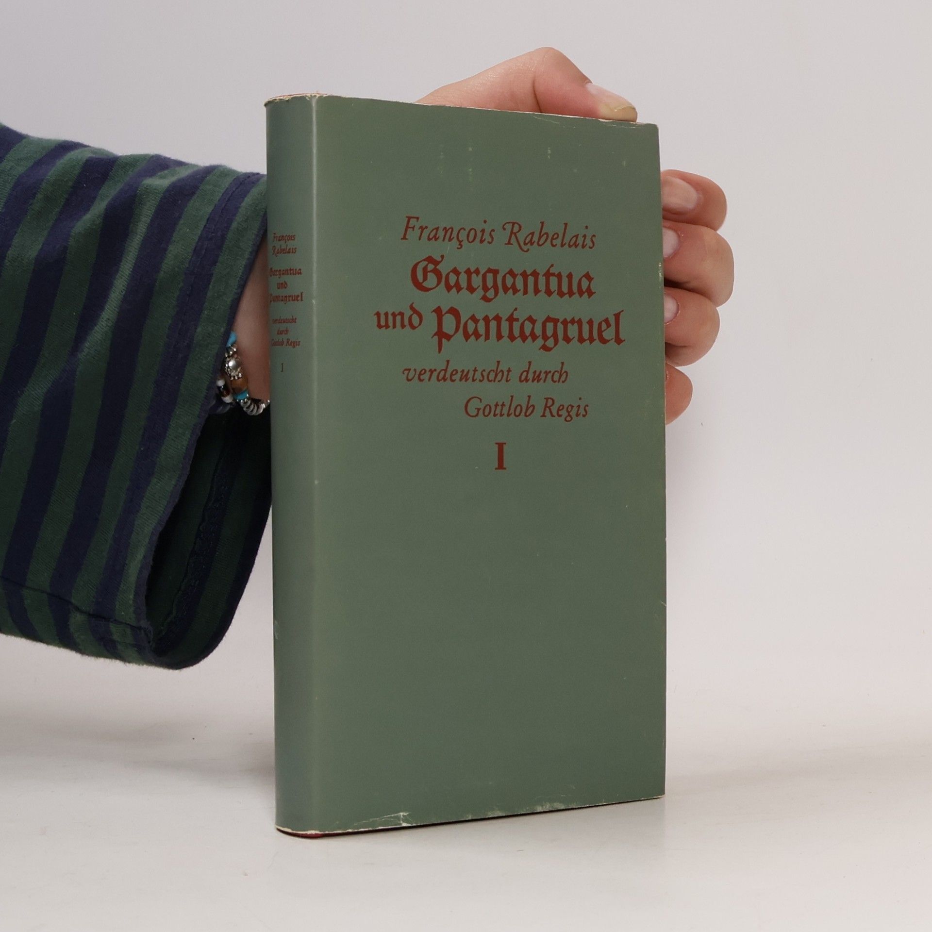 François Rabelais Gargantua und Pantagruel I.