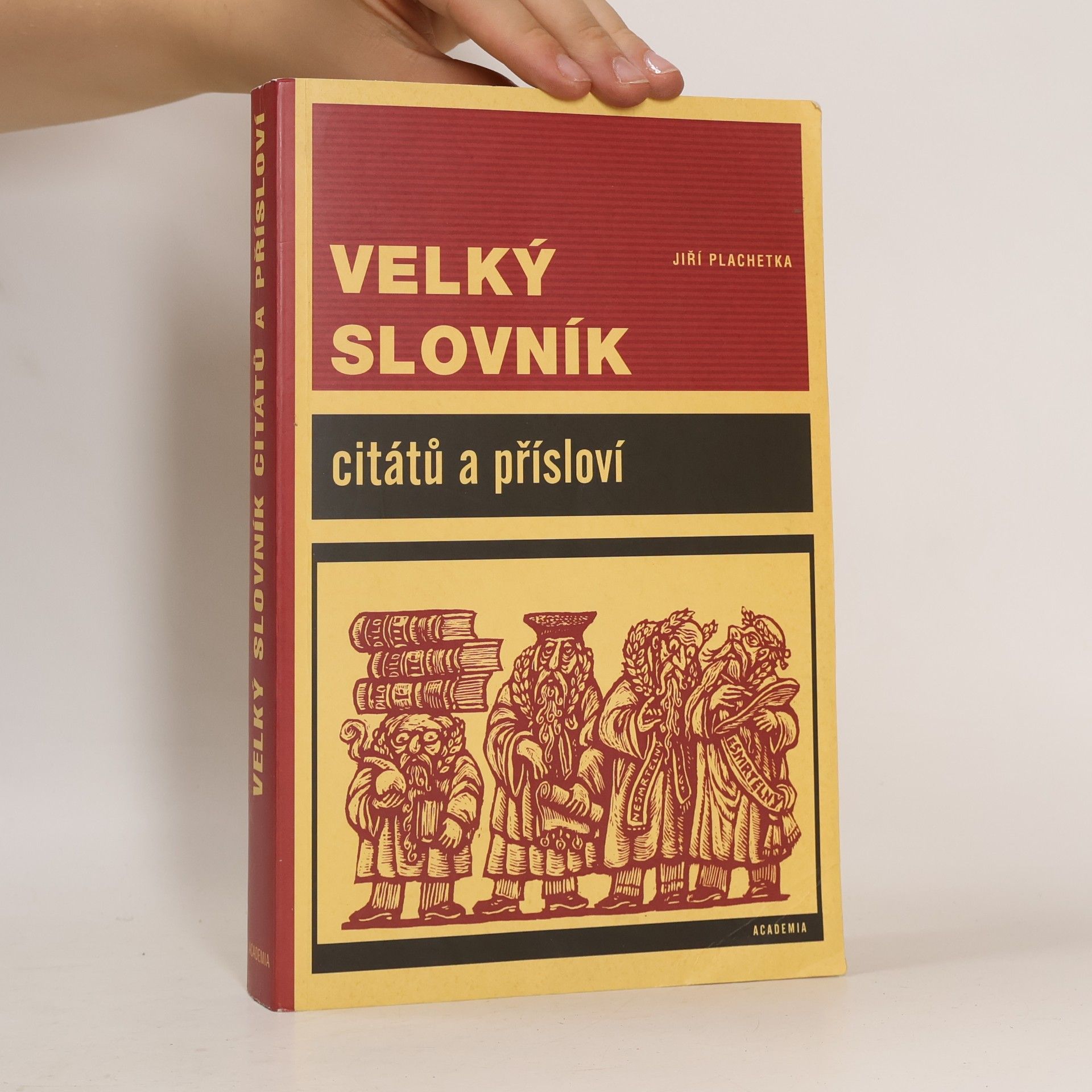 Jiří Plachetka Velký slovník citátů a přísloví