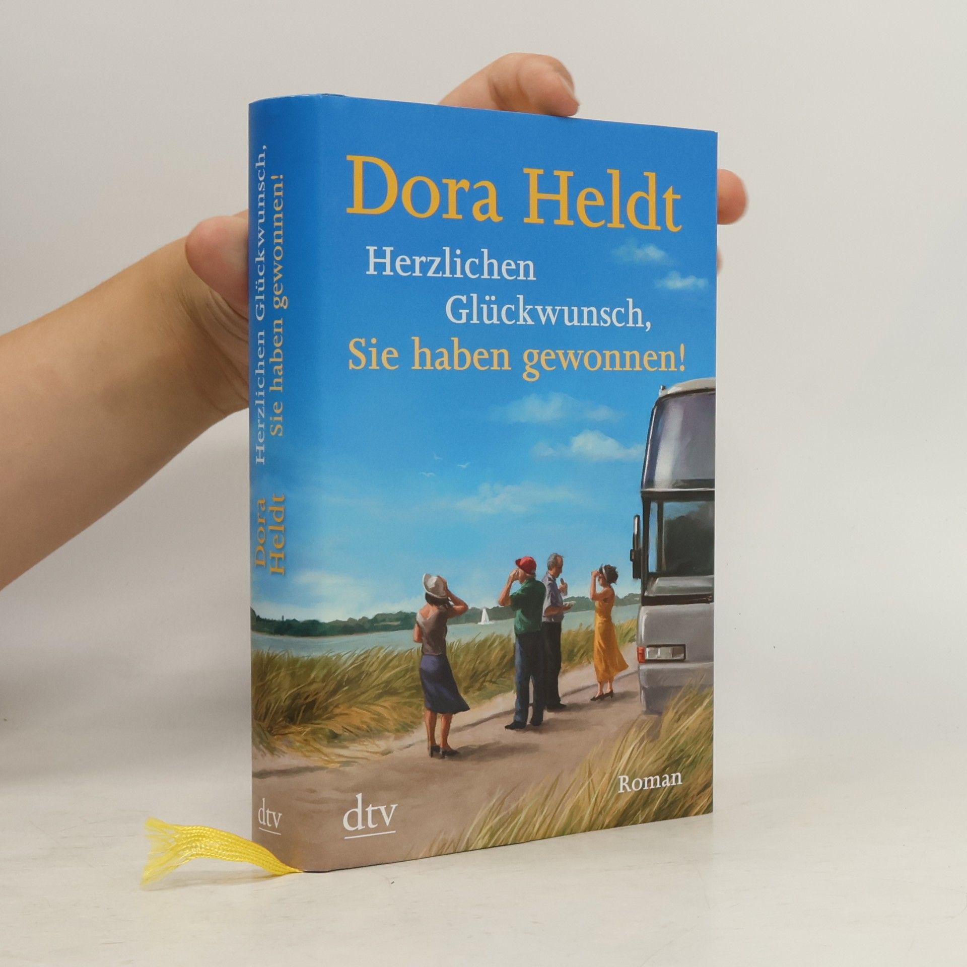 Dora Heldt Herzlichen Glückwunsch, Sie haben gewonnen!