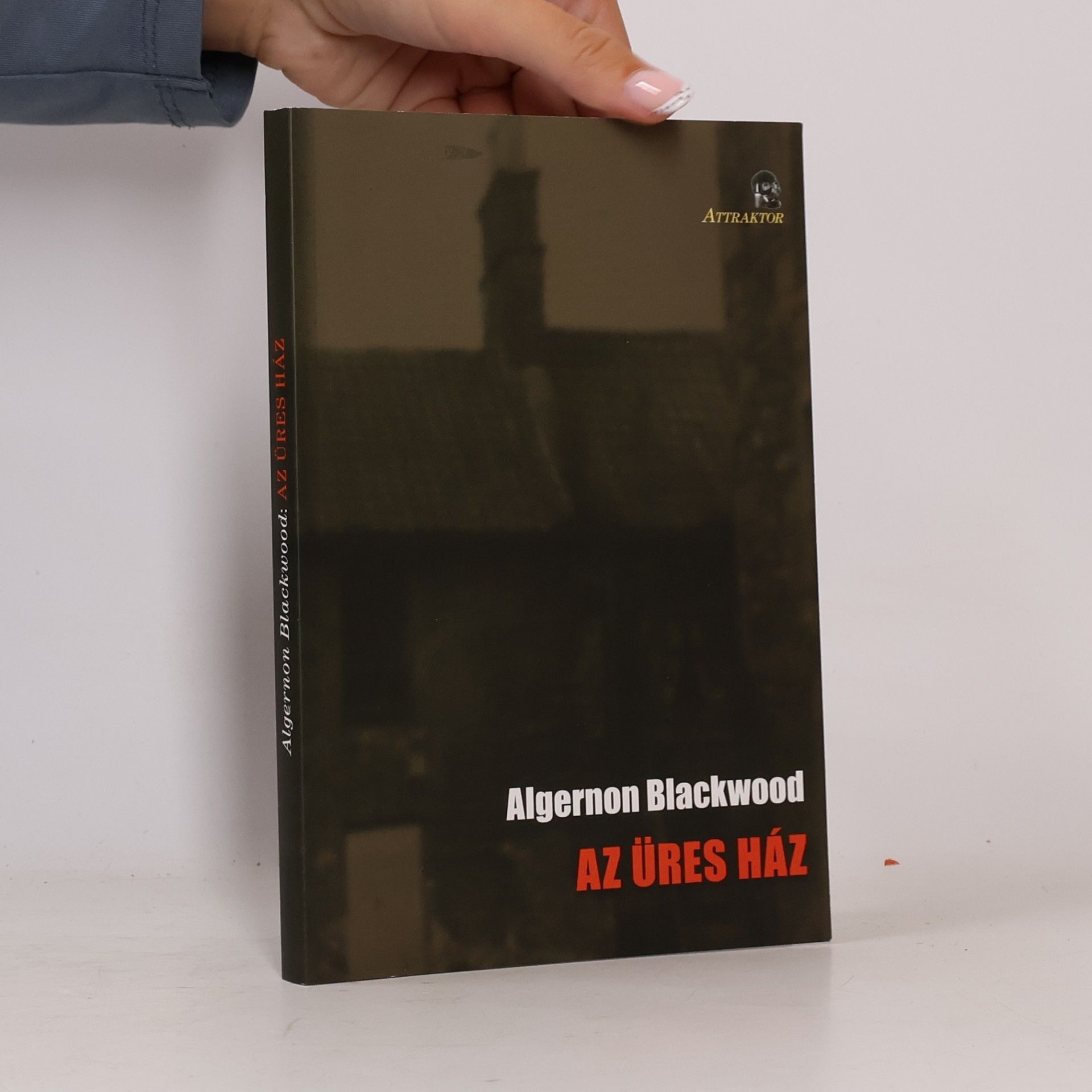 Blackwood Algernon Az üres ház