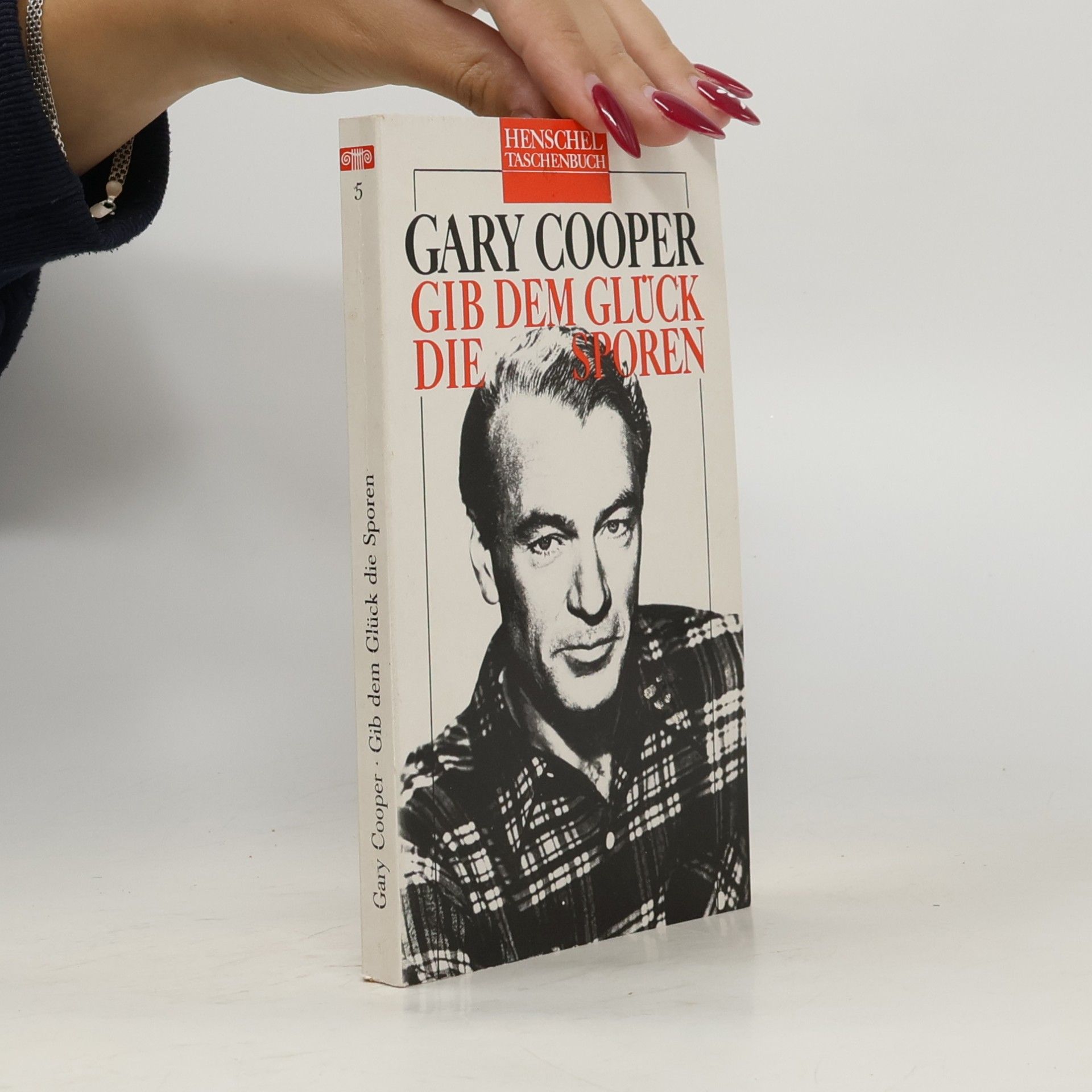 Gary Cooper Gib dem Glück die Sporen