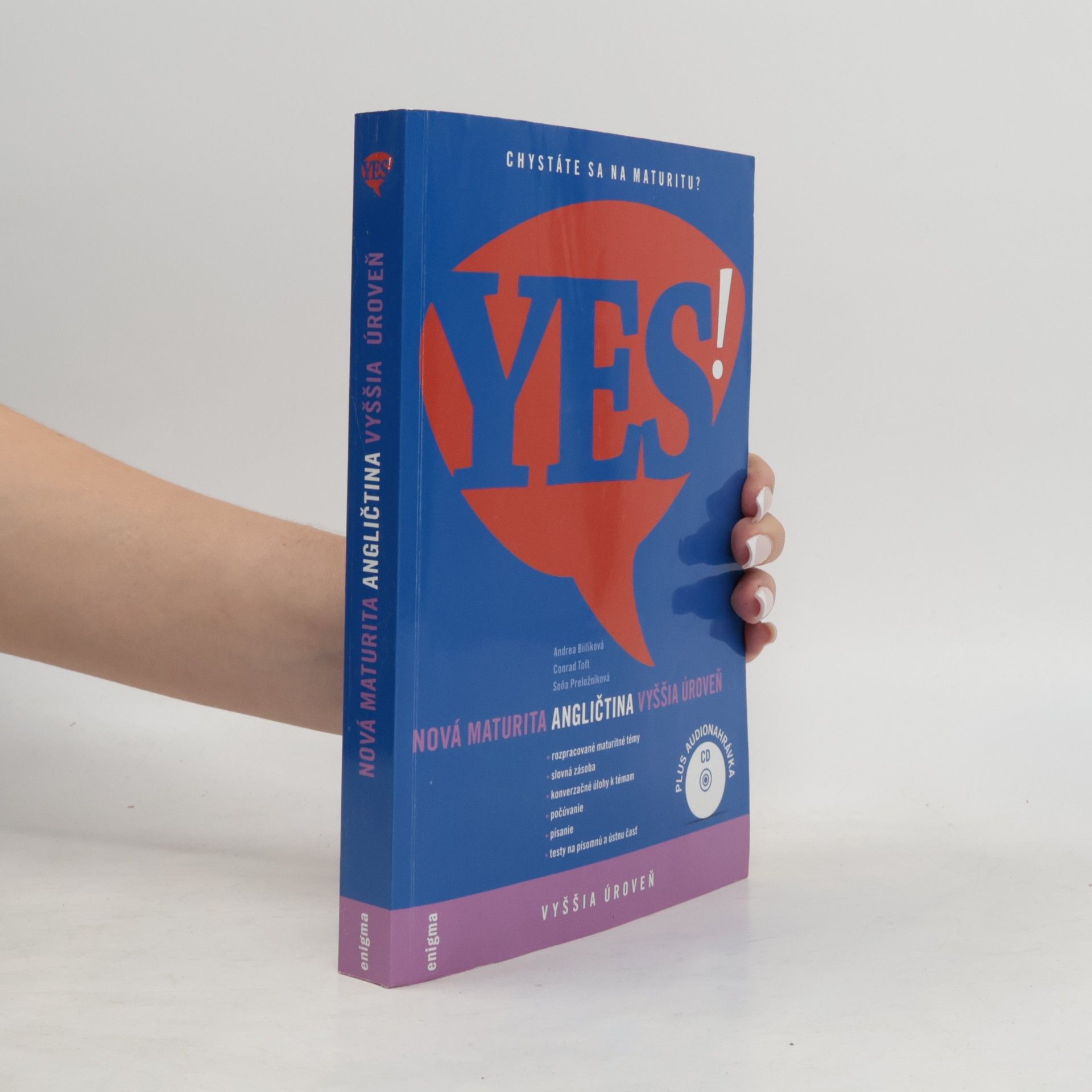 Various authors Yes! Nová maturita. Angličtinna. Vyššia úroveň