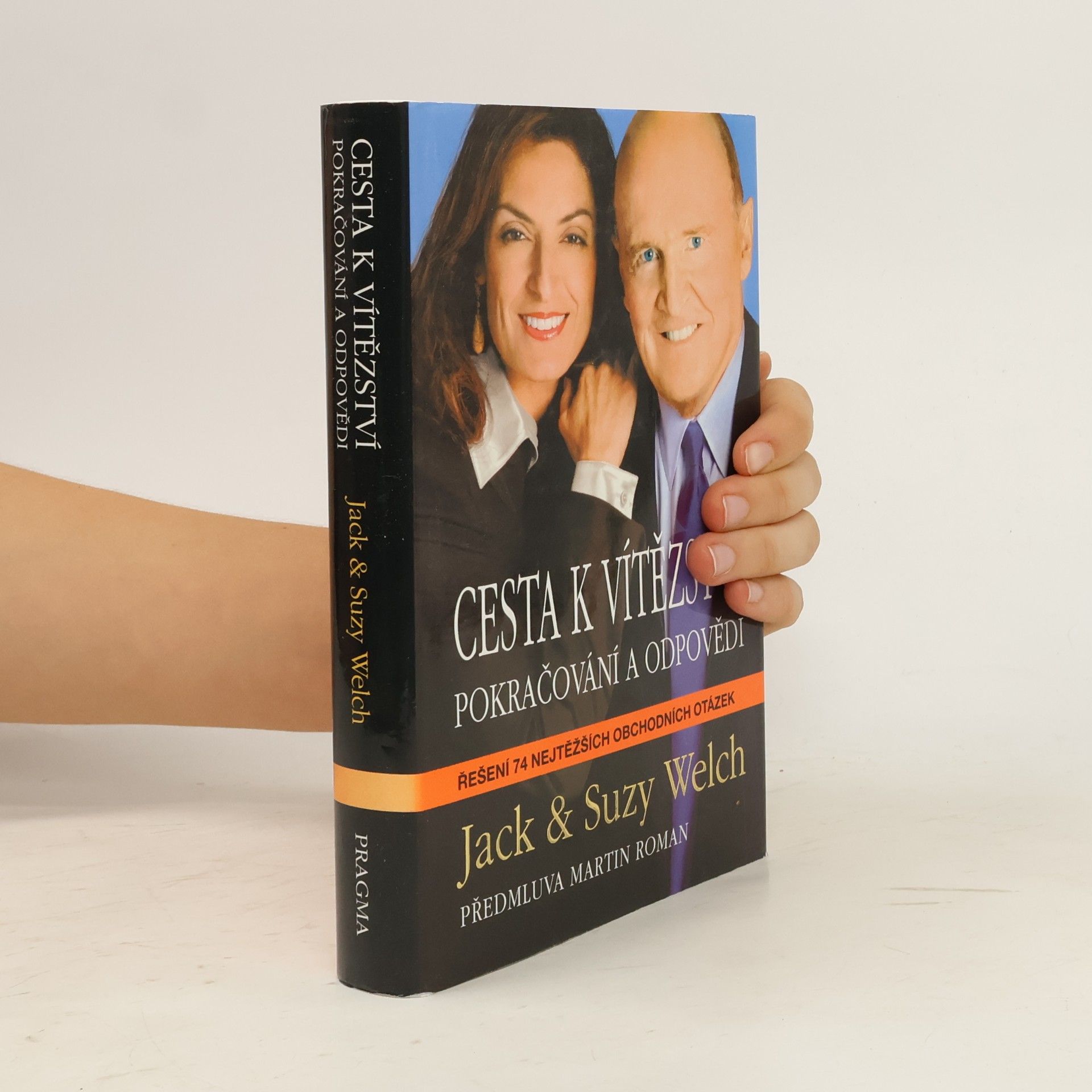 Jack Welch Cesta k vítězství: Pokračování a odpovědi