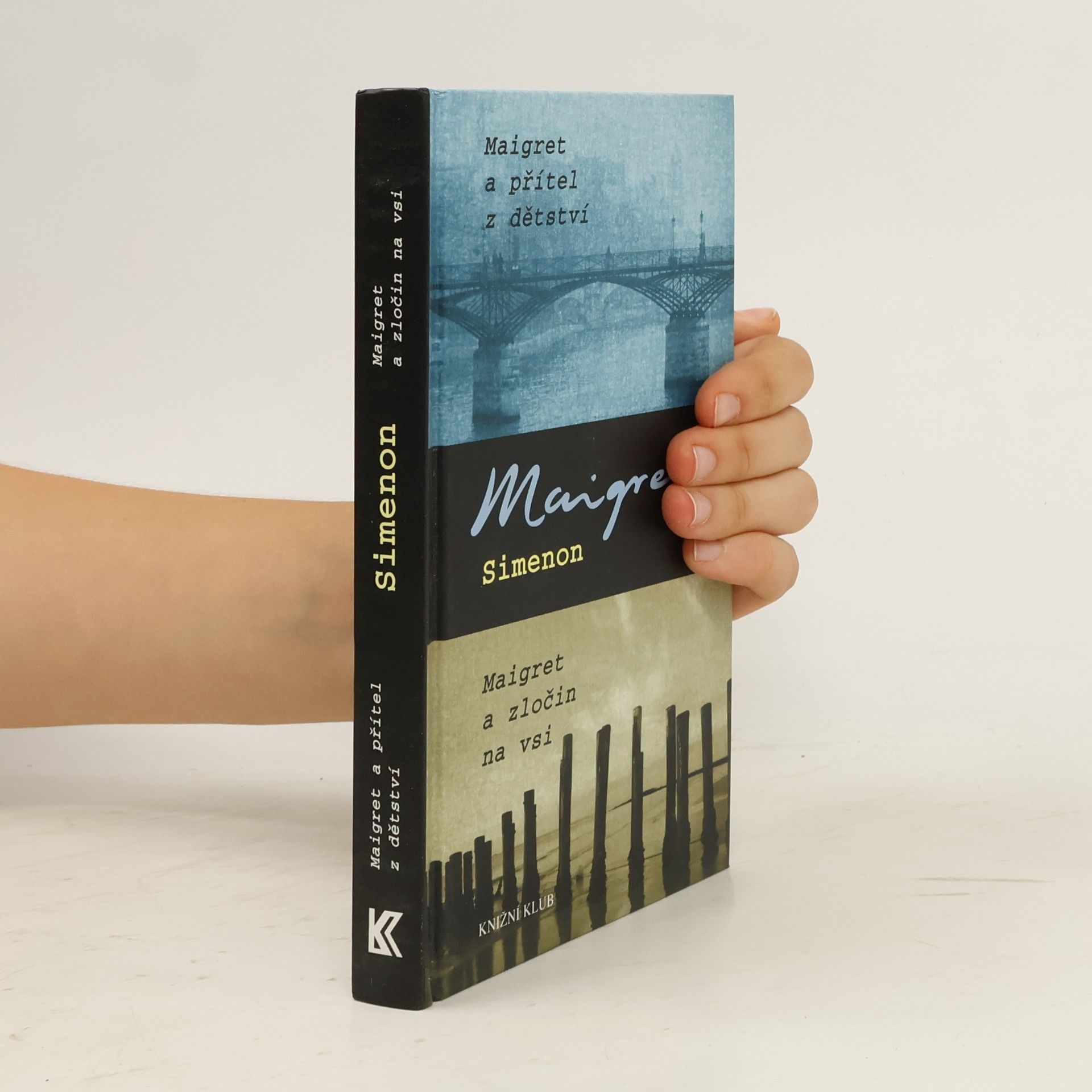 Georges Simenon Maigret a přítel z dětství ; Maigret a zločin na vsi
