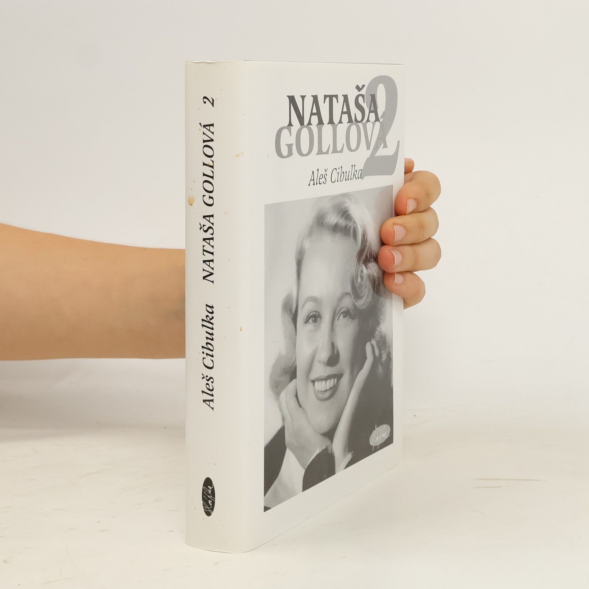 Aleš Cibulka Nataša Gollová 2 : černobílé vzpomínání