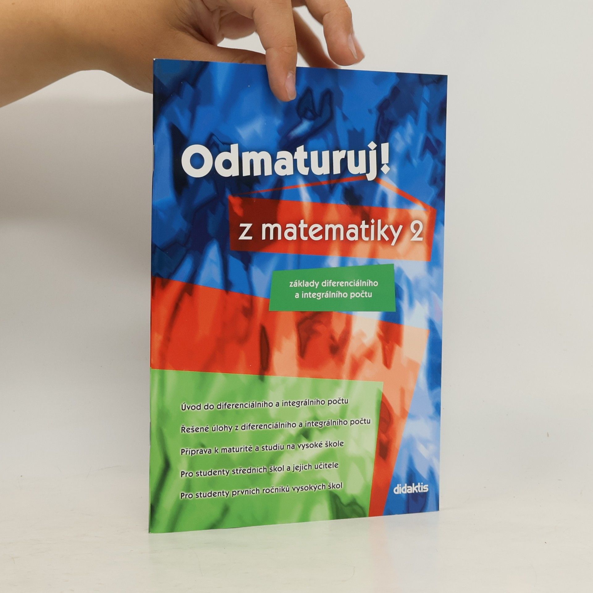 Pavel Čermák Odmaturuj! z matematiky 2. Základy diferenciálního a integrálního počtu