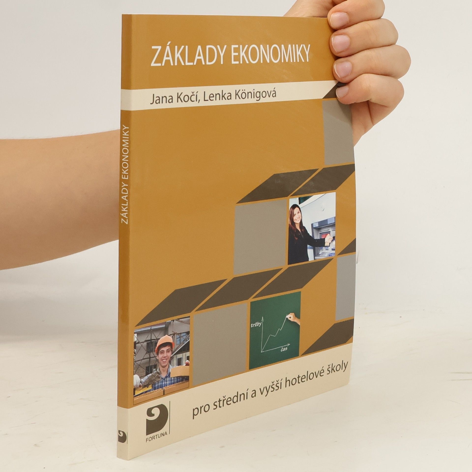 Jana Kočí Základy ekonomiky pro střední a vyšší hotelové školy