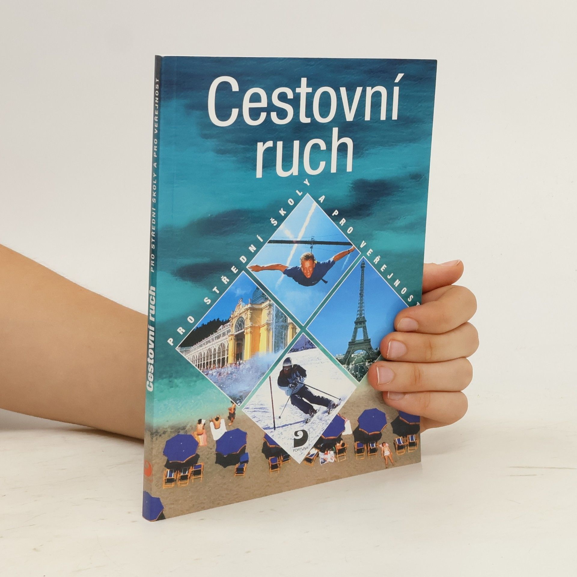 Daniela Drobná Cestovní ruch : pro střední školy a pro veřejnost